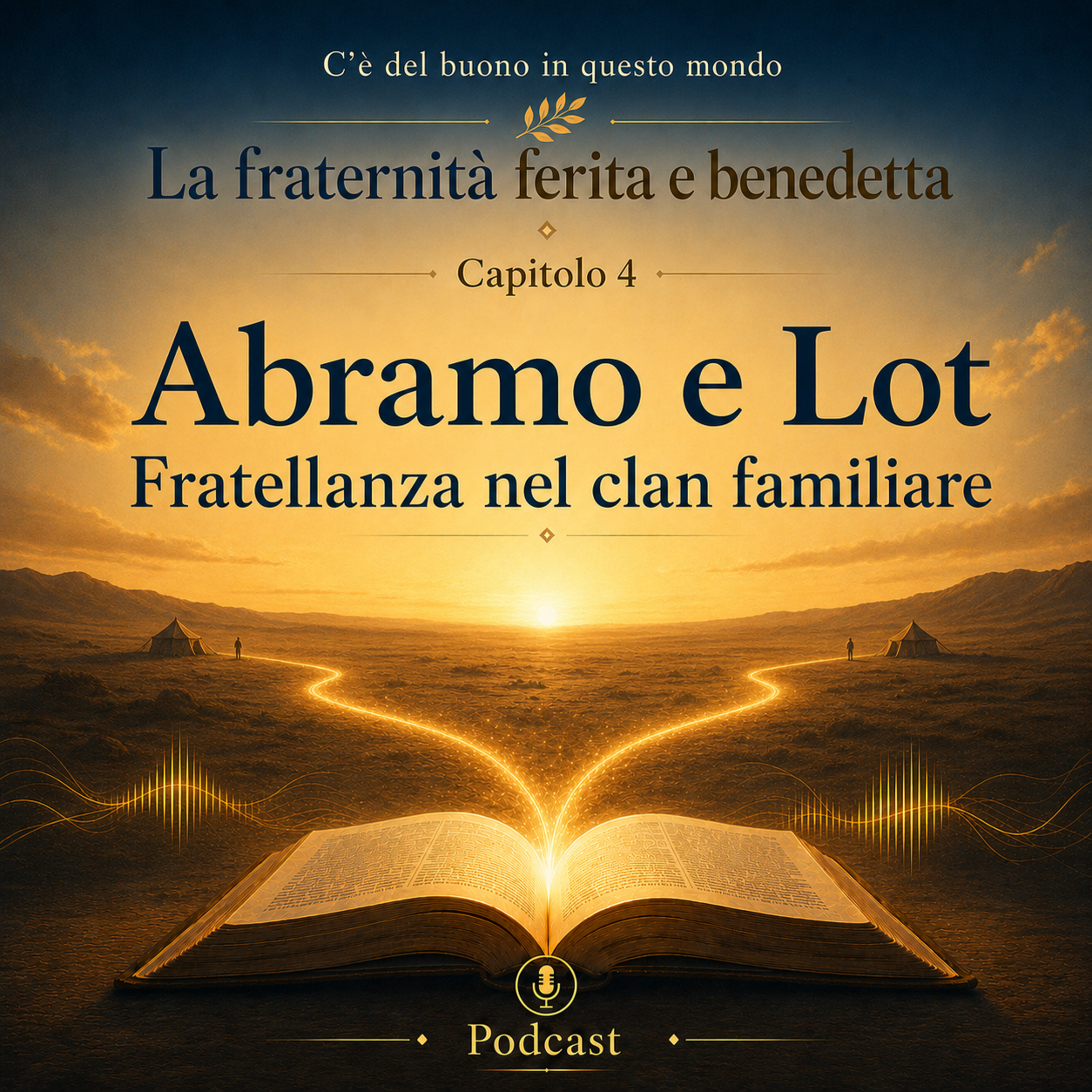 5. Abramo e Lot - Fratellanza nel clan familiare episode artwork