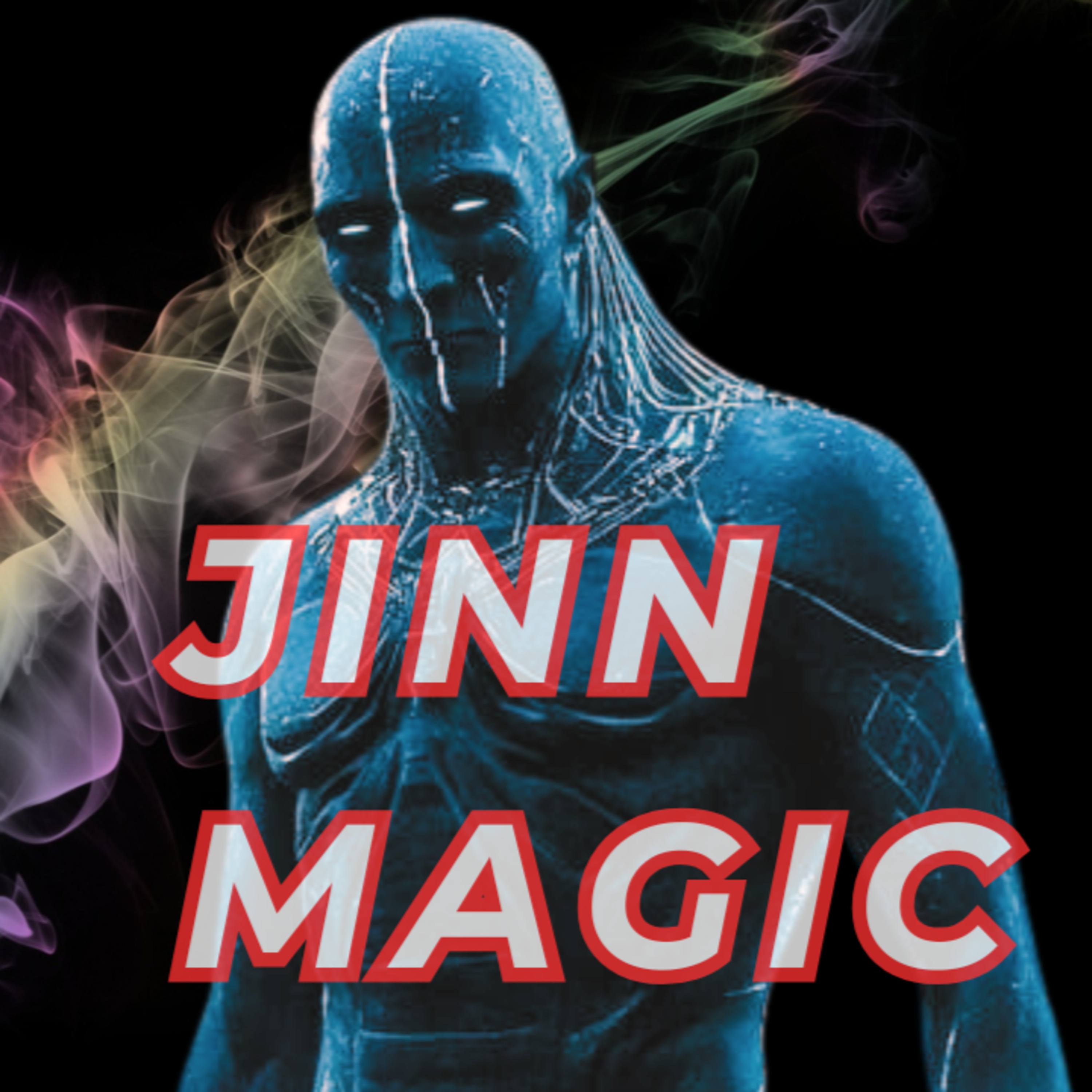 JINN MAGIC - Spirits Summoned By The World's Wealthiest Families To Keep Them Rich & Protected. episode artwork
