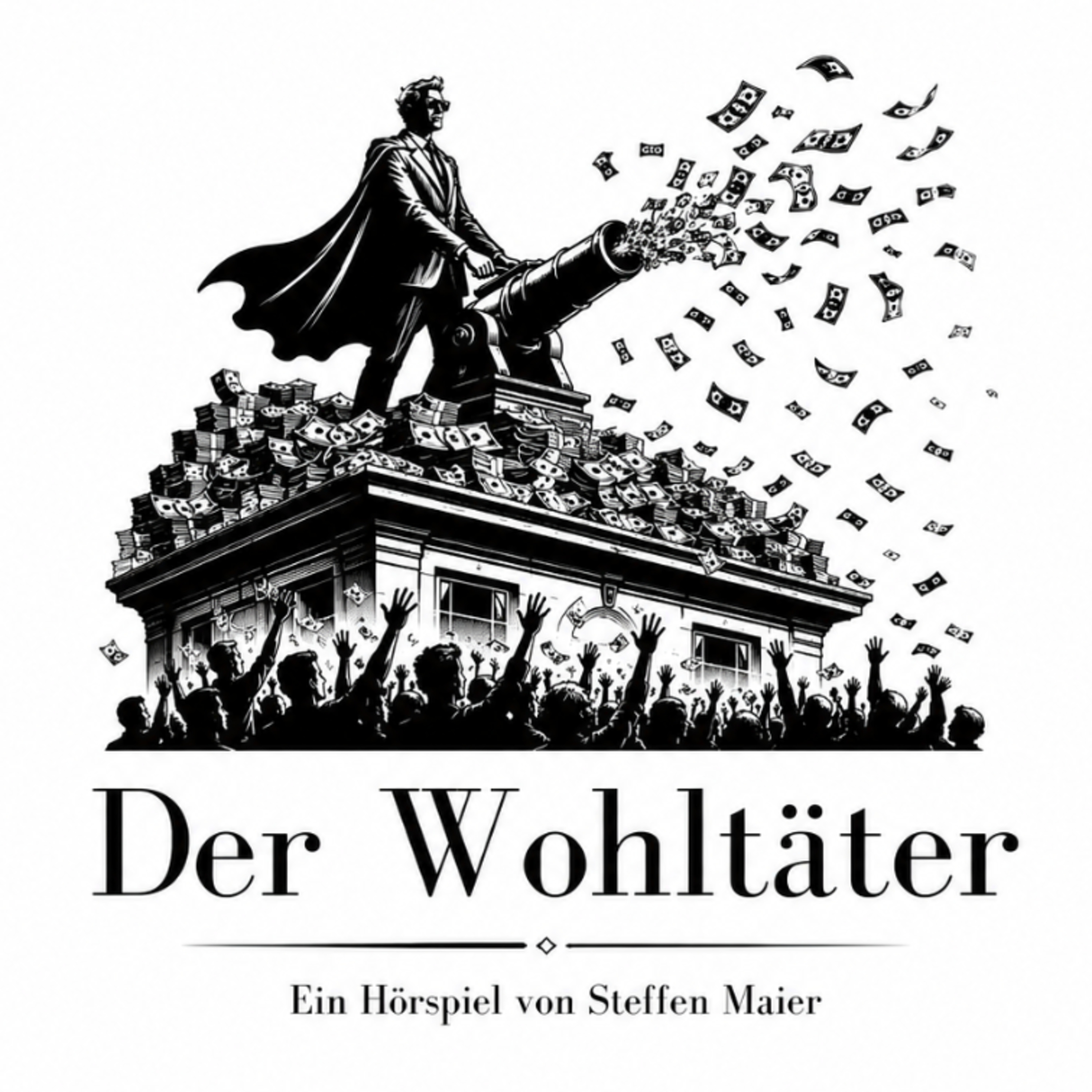 Der Wohltäter
(Ein Hörspiel) episode artwork