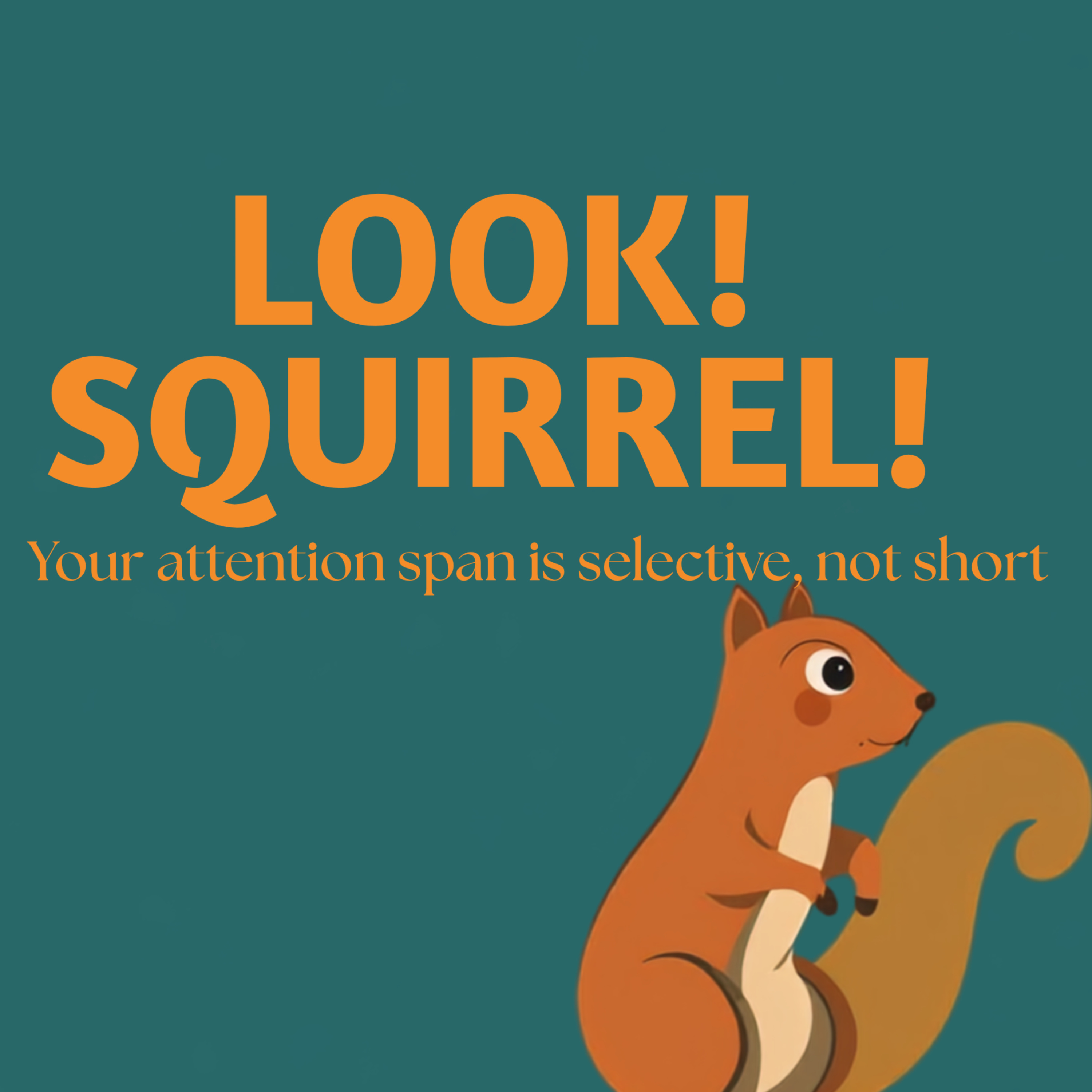 Your attention span is selective, not short episode artwork