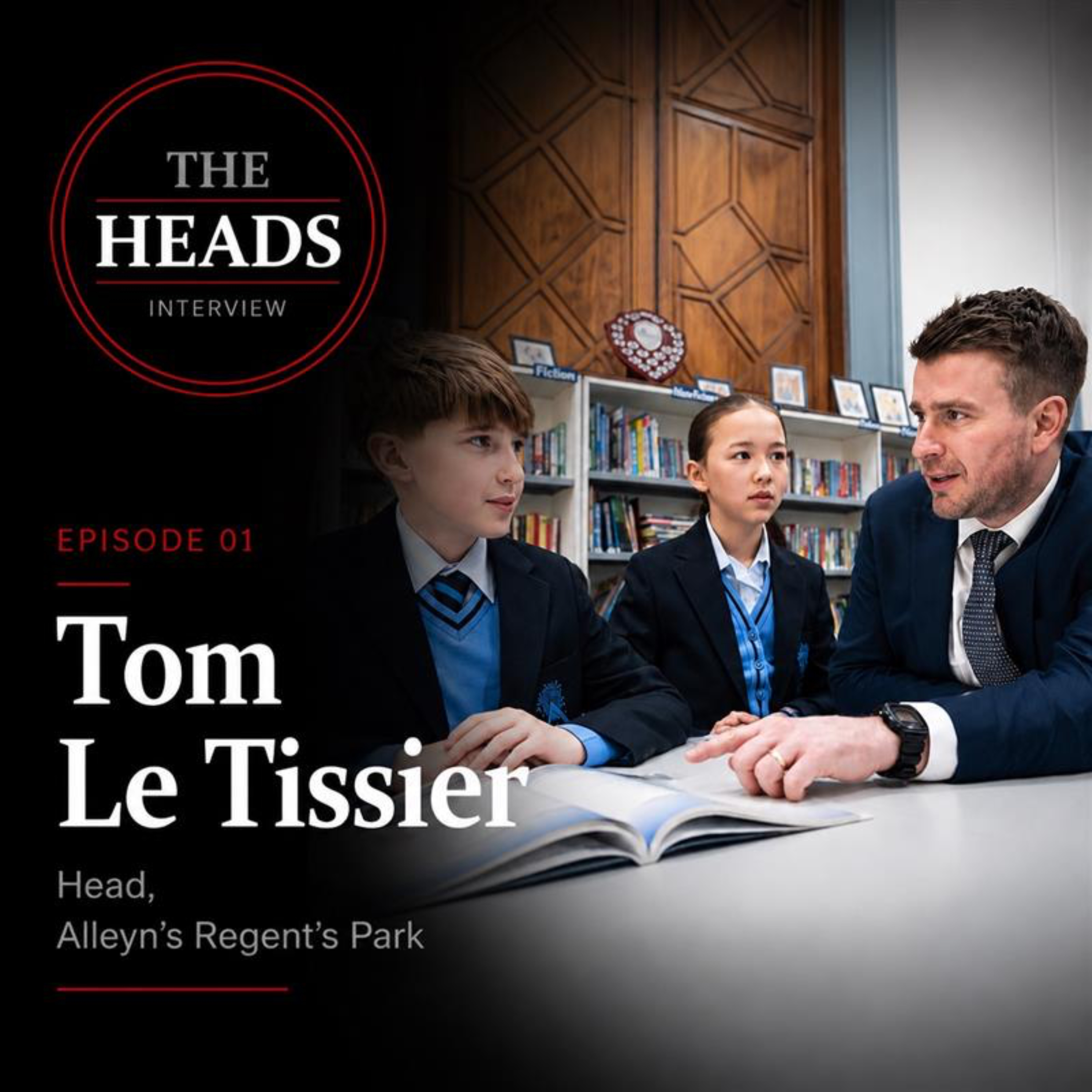 Episode One - Tom Le Tissier, Alleyn's Regent's Park  episode artwork