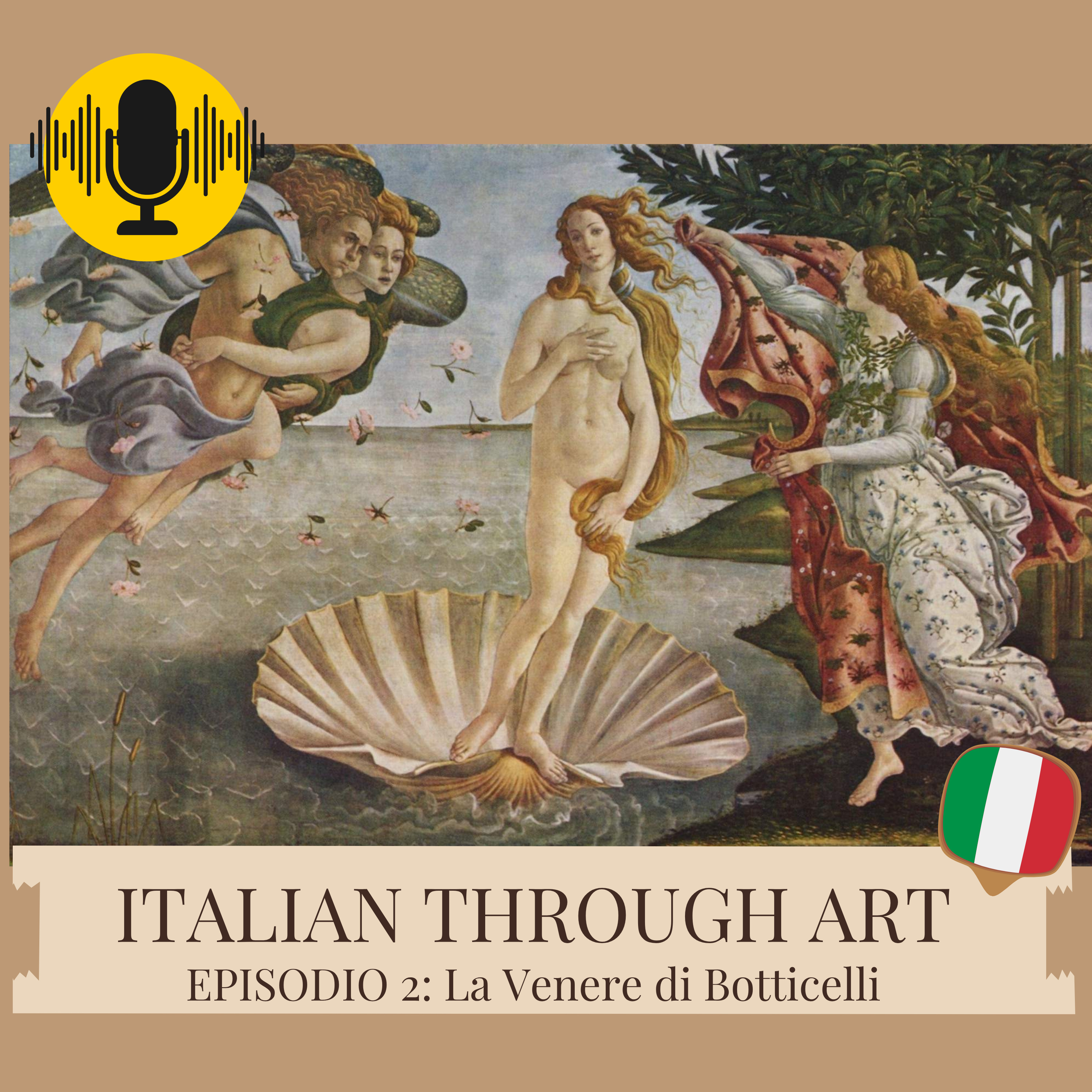 Ep. 2 :I misteri della Venere di Botticelli | Slow Italian