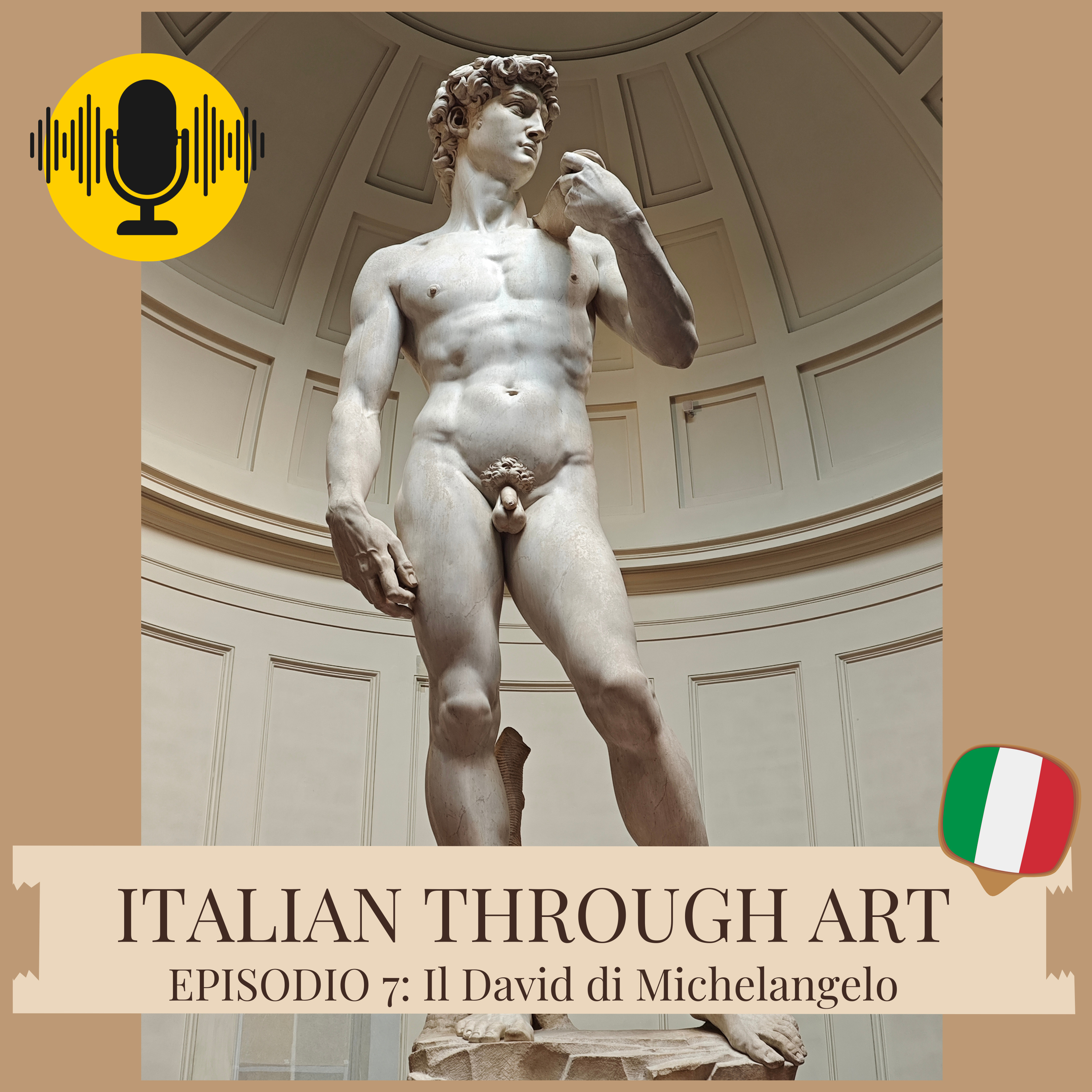 Ep. 7: Cinque cose che forse non sai sul David di Michelangelo | Slow Italian