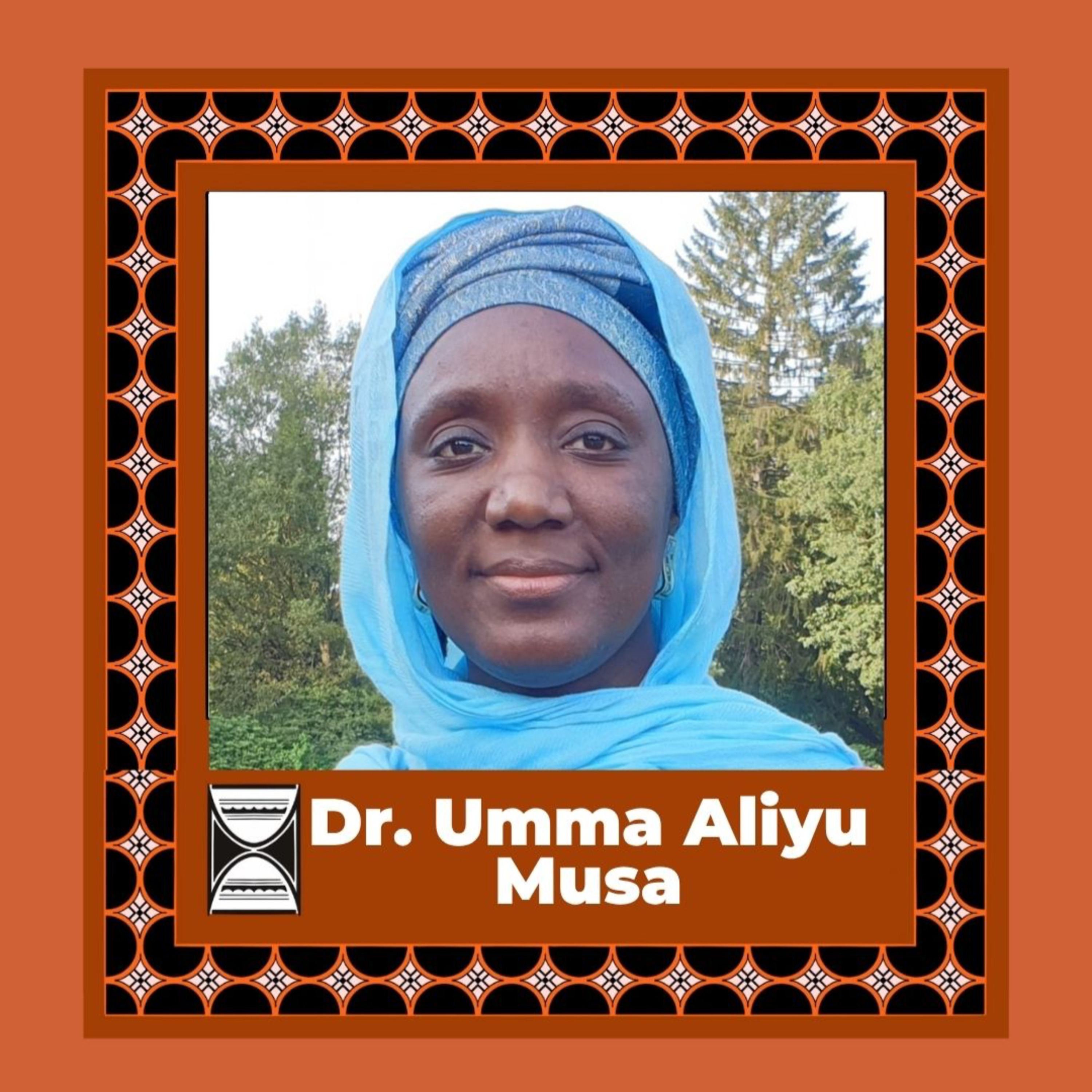 The Past, Present, and Future of Hausa Women’s Writings w/ Dr. Umma Aliyu Musa