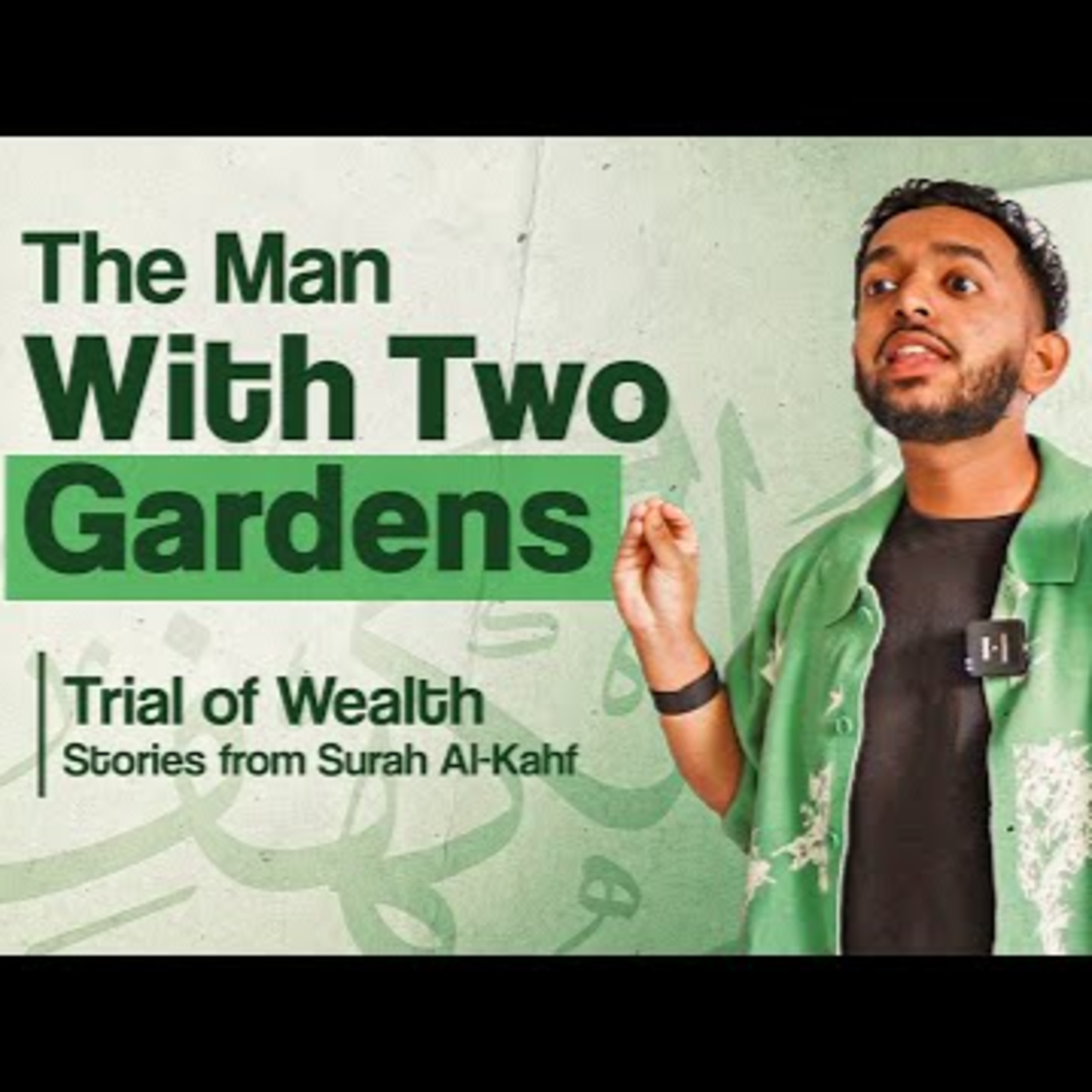 The Man with Two Gardens – Trial of Wealth | Stories from Surah Al-Kahf