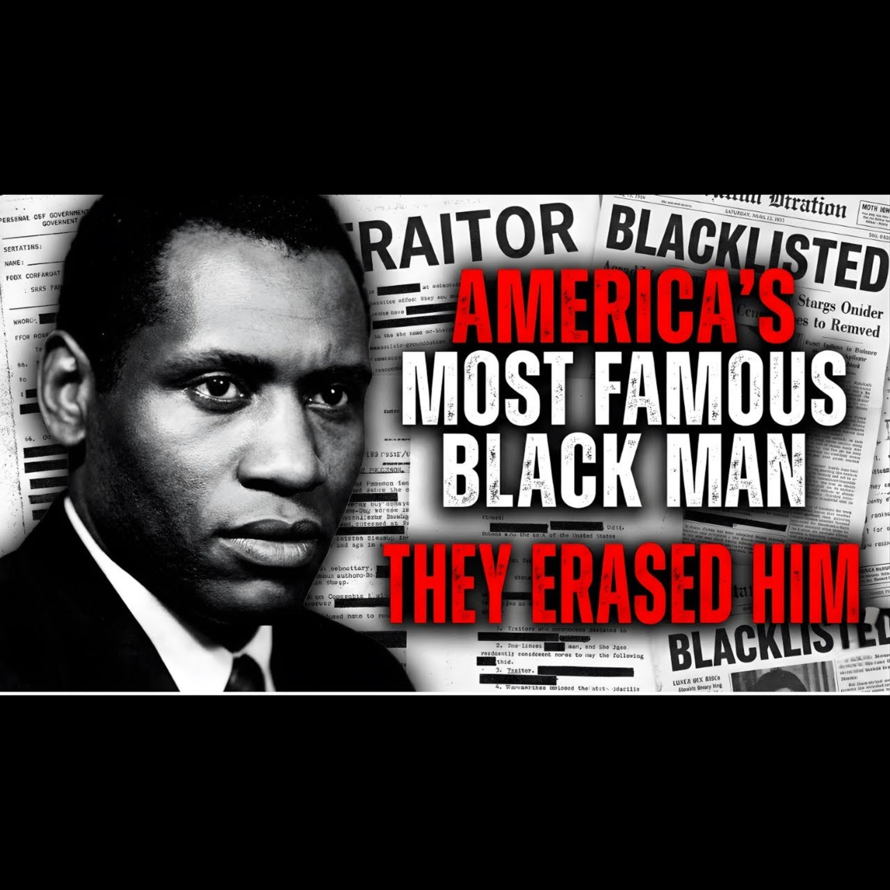 He Was the Most Famous Black Man on Earth — The FBI Erased Him in 5 Years episode artwork