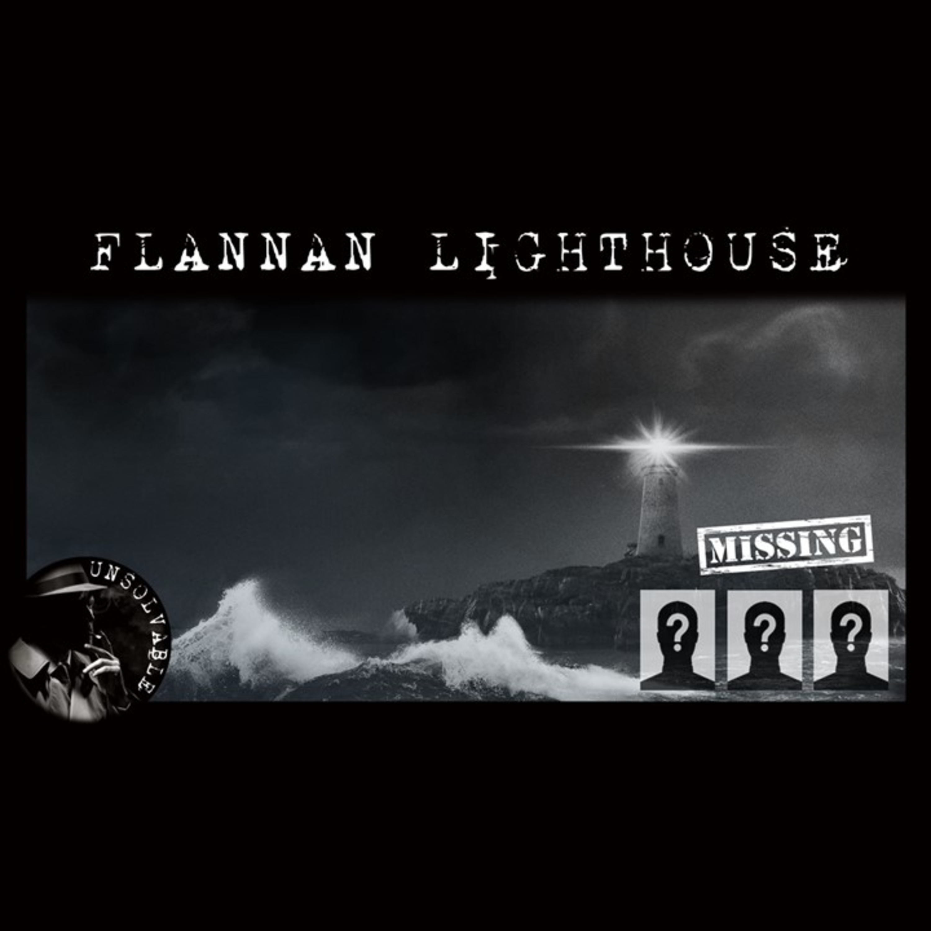 Flannan Isles Lighthouse | When the Night Went Dark episode artwork