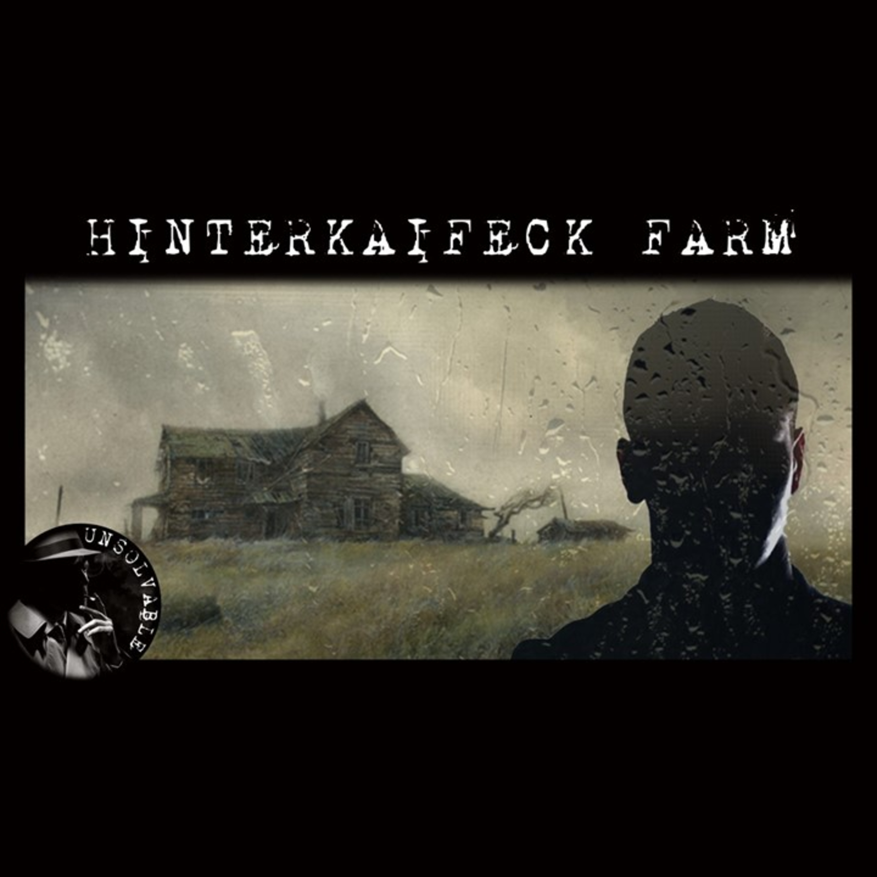 The Hell of Hinterkaifeck Farm | Six Sinful Deeds episode artwork