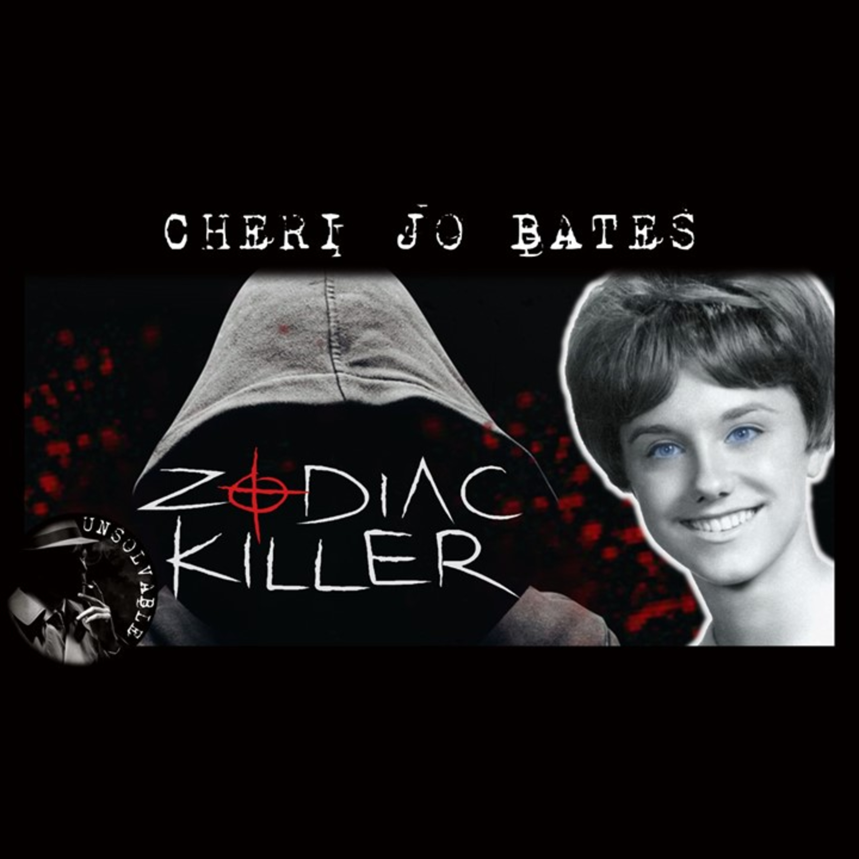 The Tragic Death of Cheri Jo Bates | The Zodiac’s First episode artwork