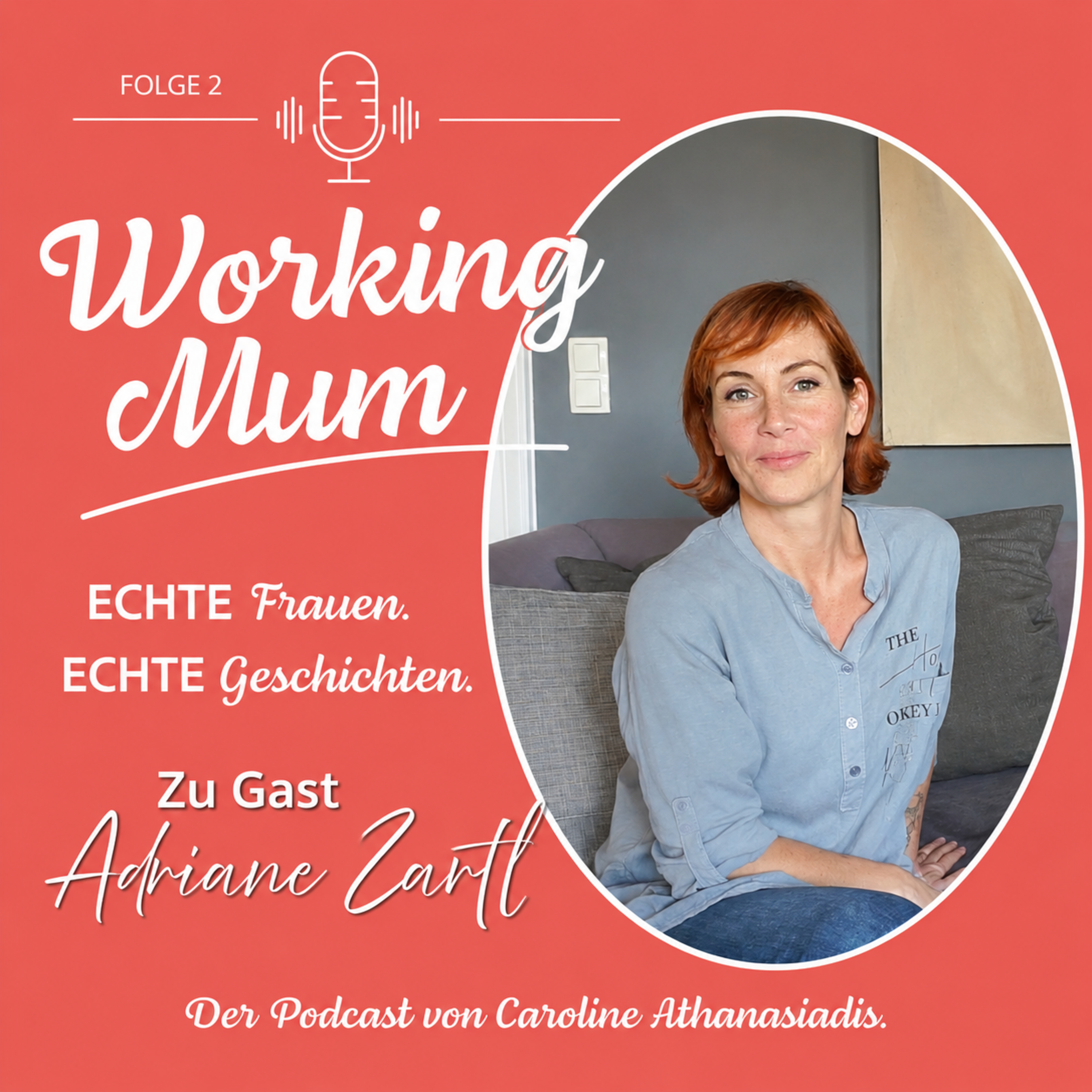 Working Mum #2 Adriana Zartl: zwischen Schicksal und Planbarkeit