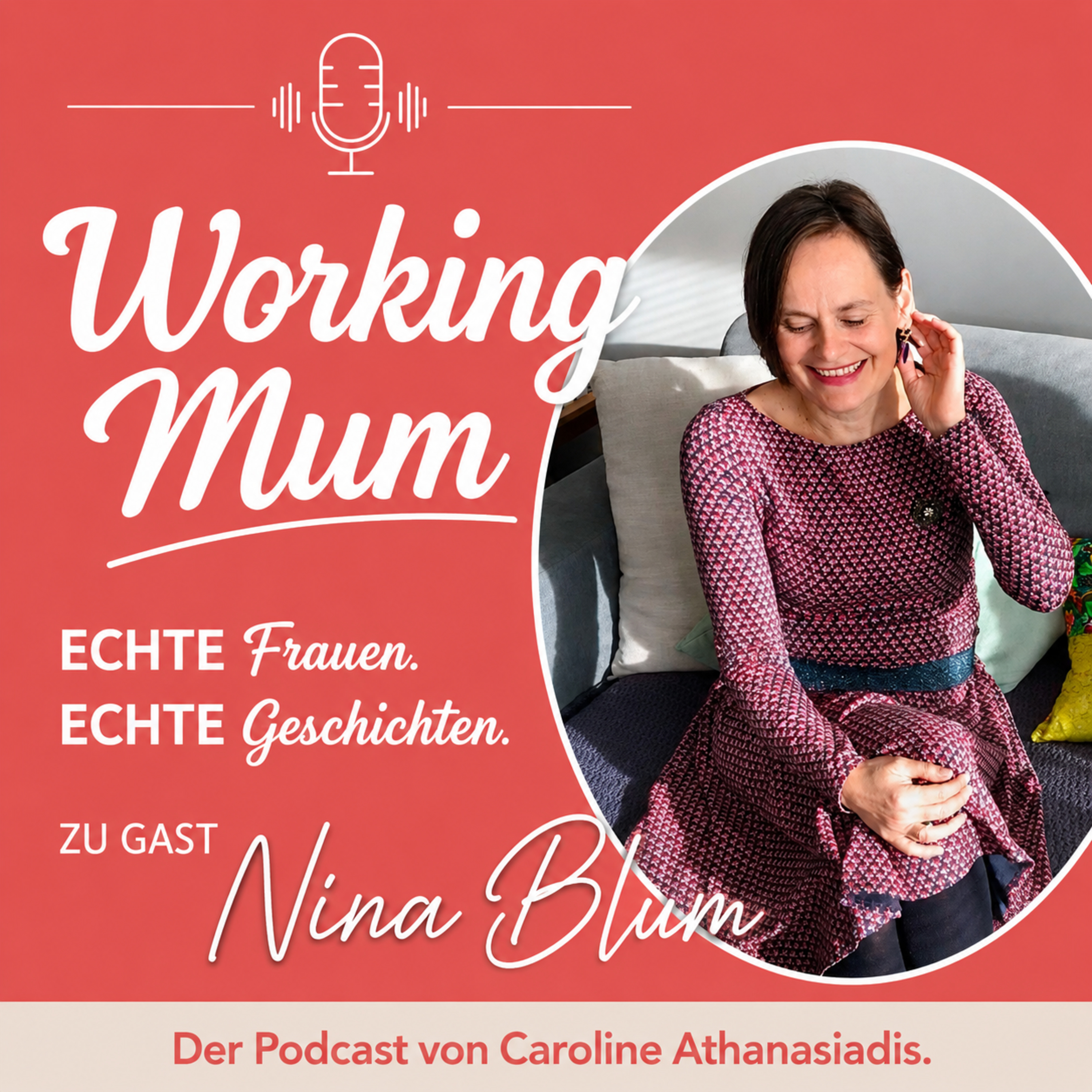 Working Mum #4 Nina Blum: zwischen Kinderwunsch, Parterschaft und Zeitmanagement