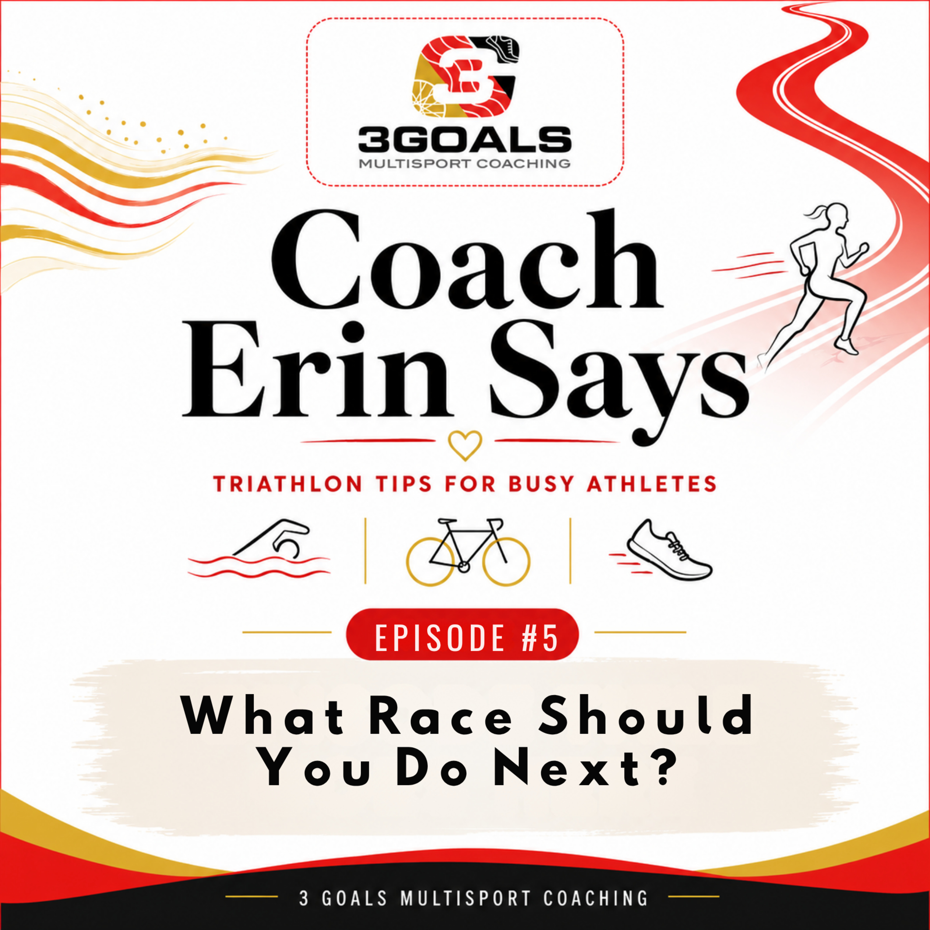 Episode 5: How to Choose the Best Triathlon Race for You episode artwork