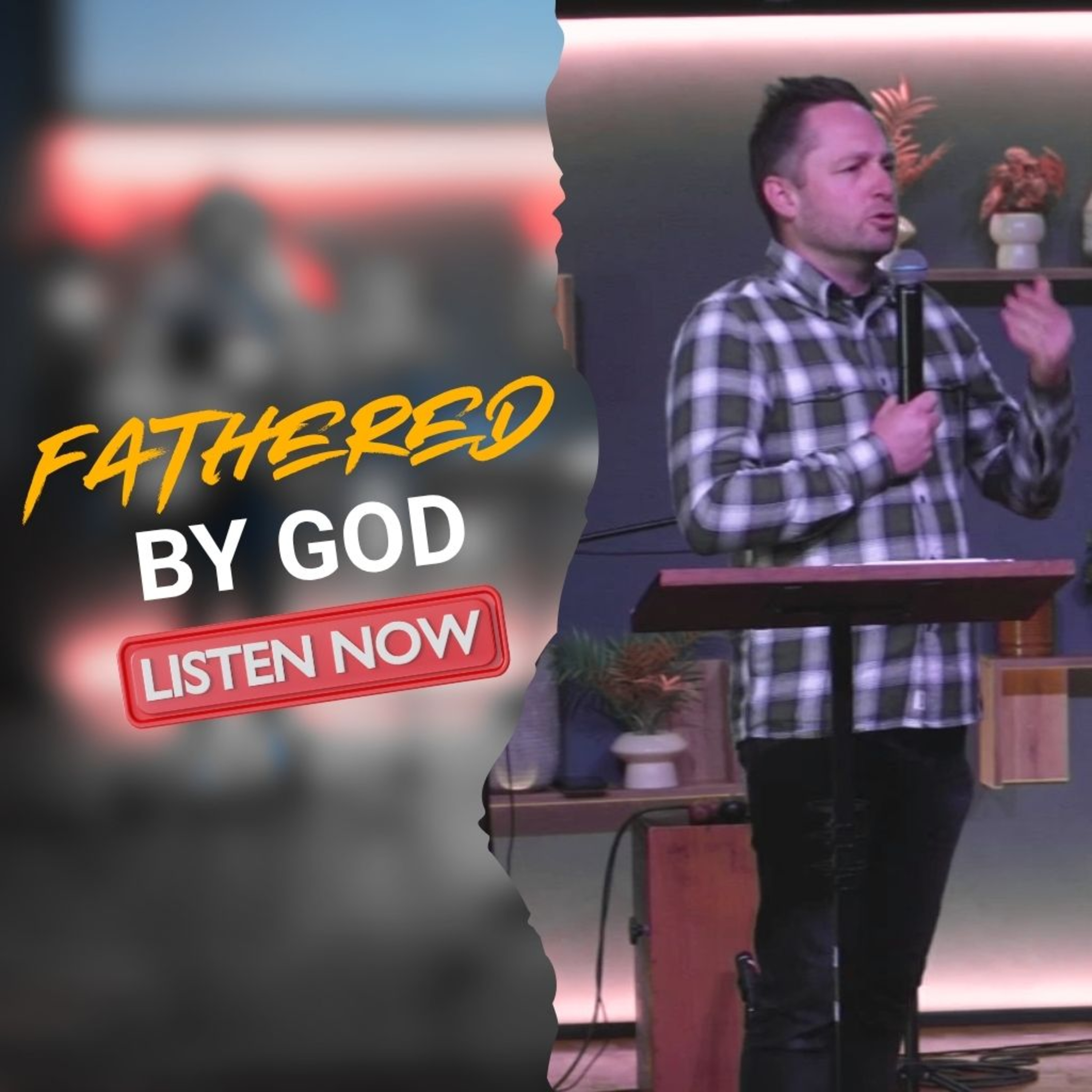 Fathered by God | Martyn Kilian | 21 June 2026. episode artwork
