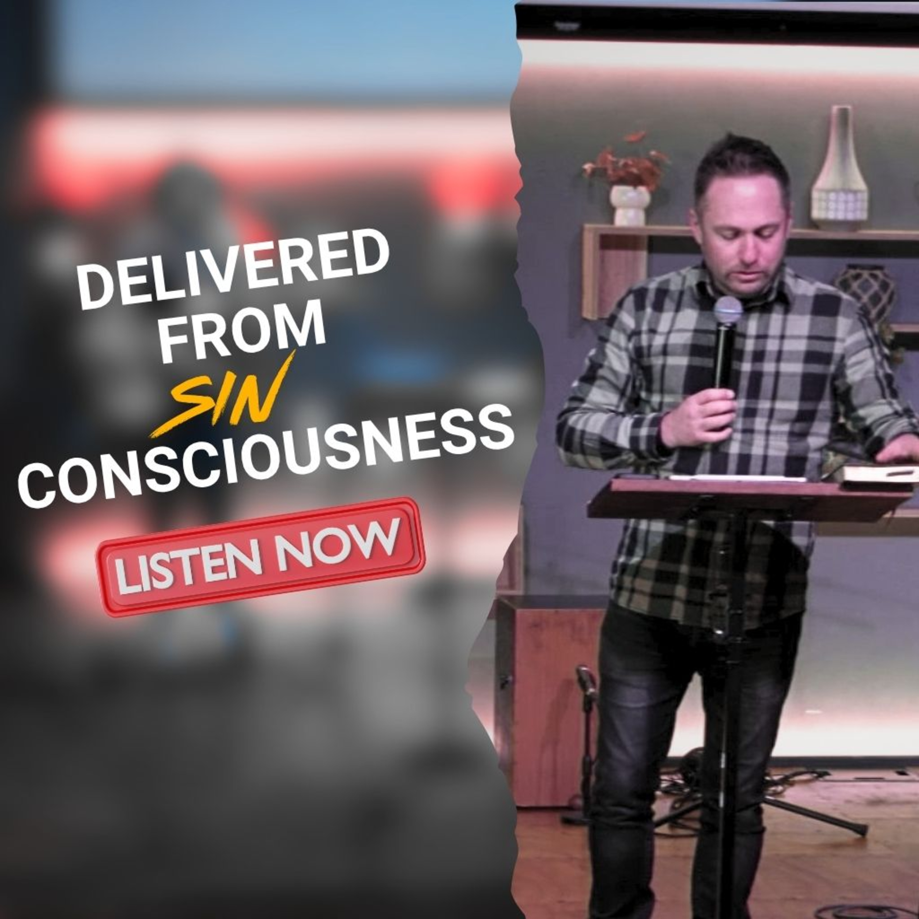 Delivered from sin consciousness | Martyn Kilian | 12 July 2026. episode artwork