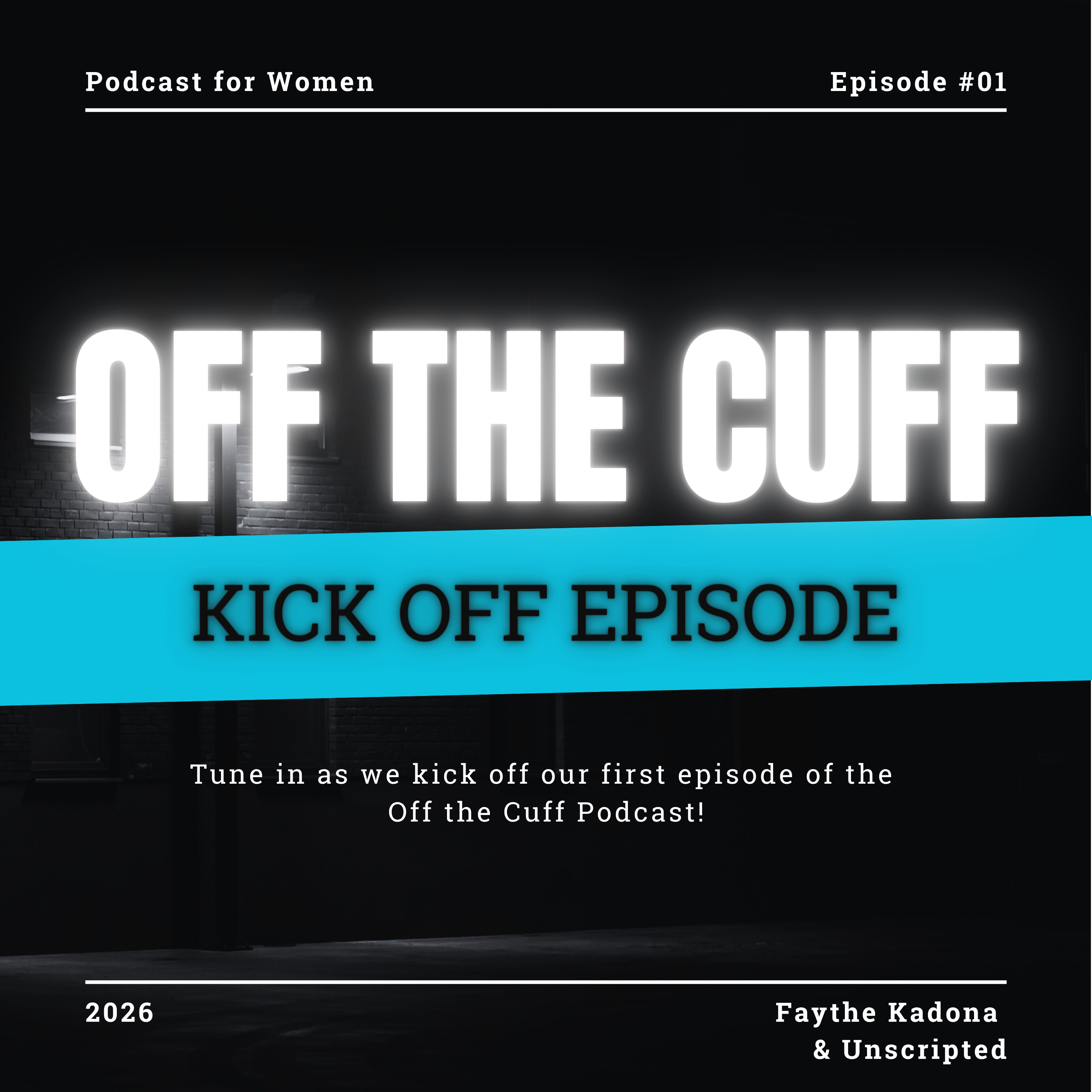 Off the Cuff Kick Off episode artwork