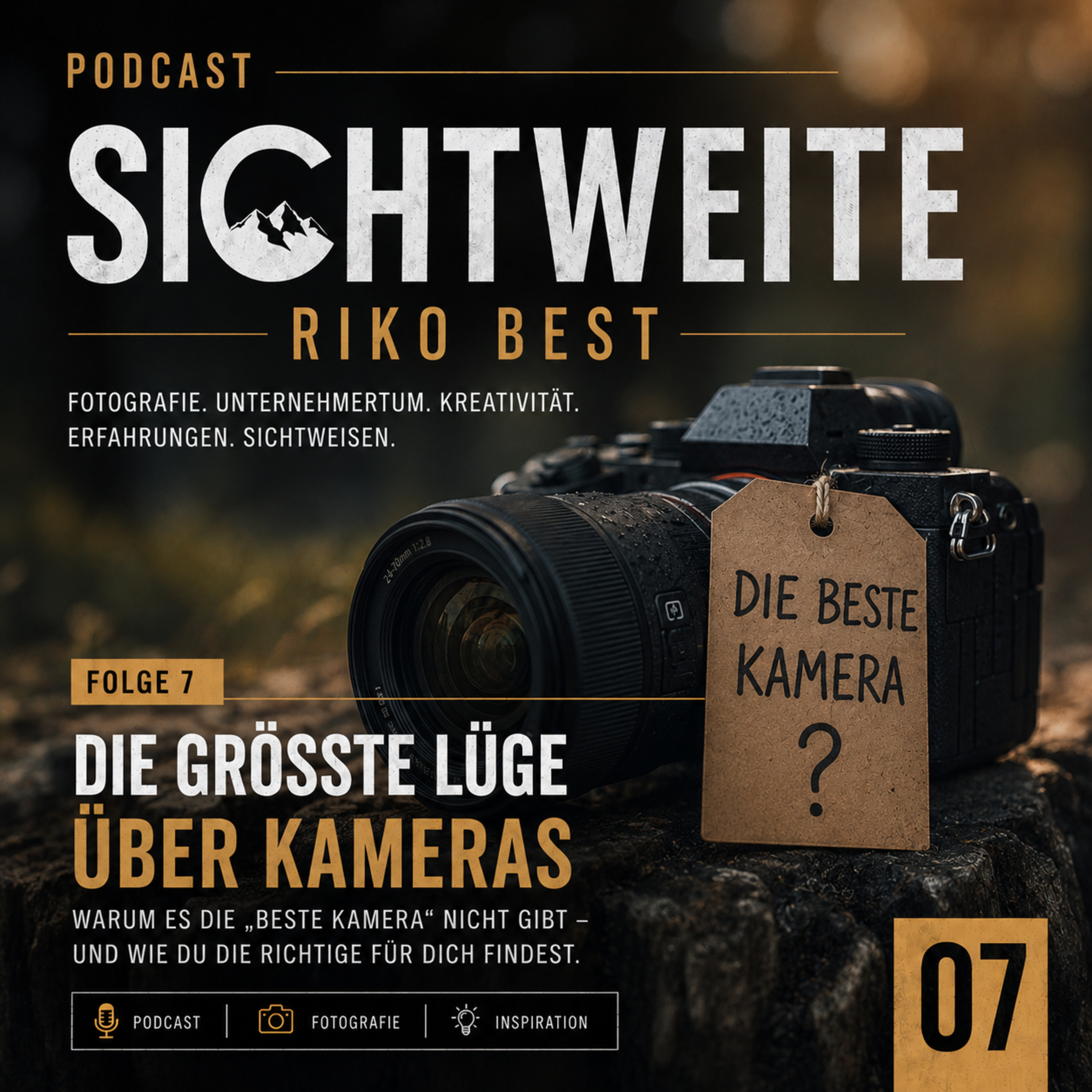 Folge 7 - Die größte Lüge über Kameras – Warum es die beste Kamera nicht gibt