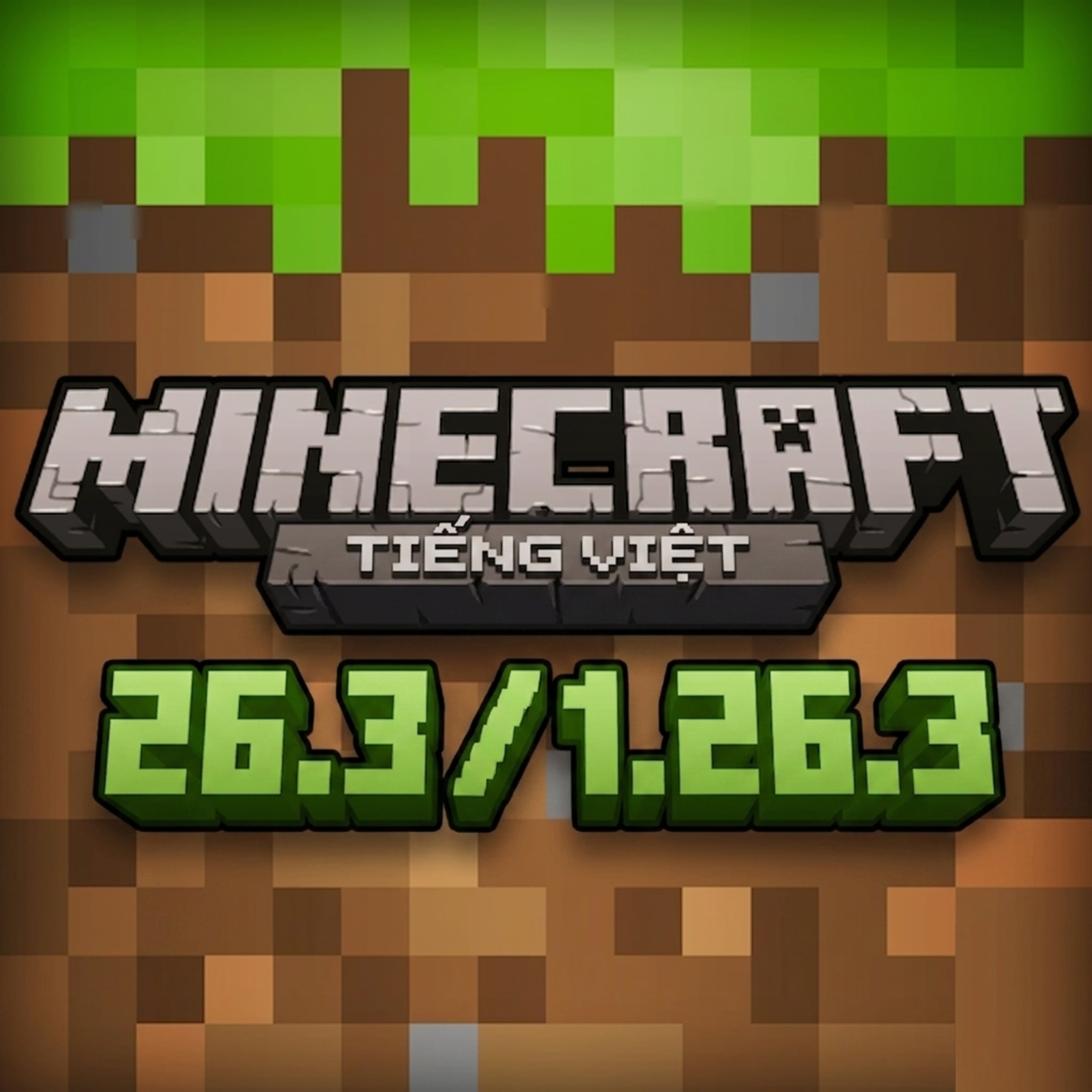 Minecraft 26.3 / 1.26.3 - Tải Minecraft Miễn Phí APK
