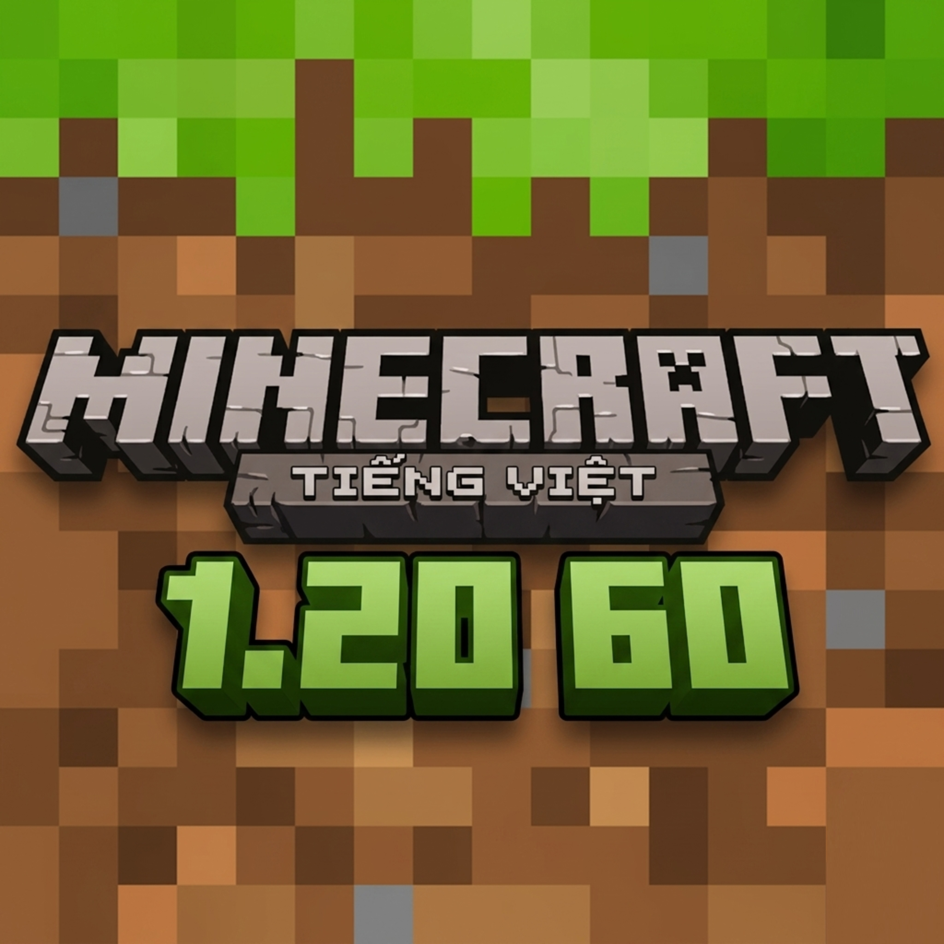 Tải Minecraft 1.20 60 - Tải Minecraft Miễn Phí APK