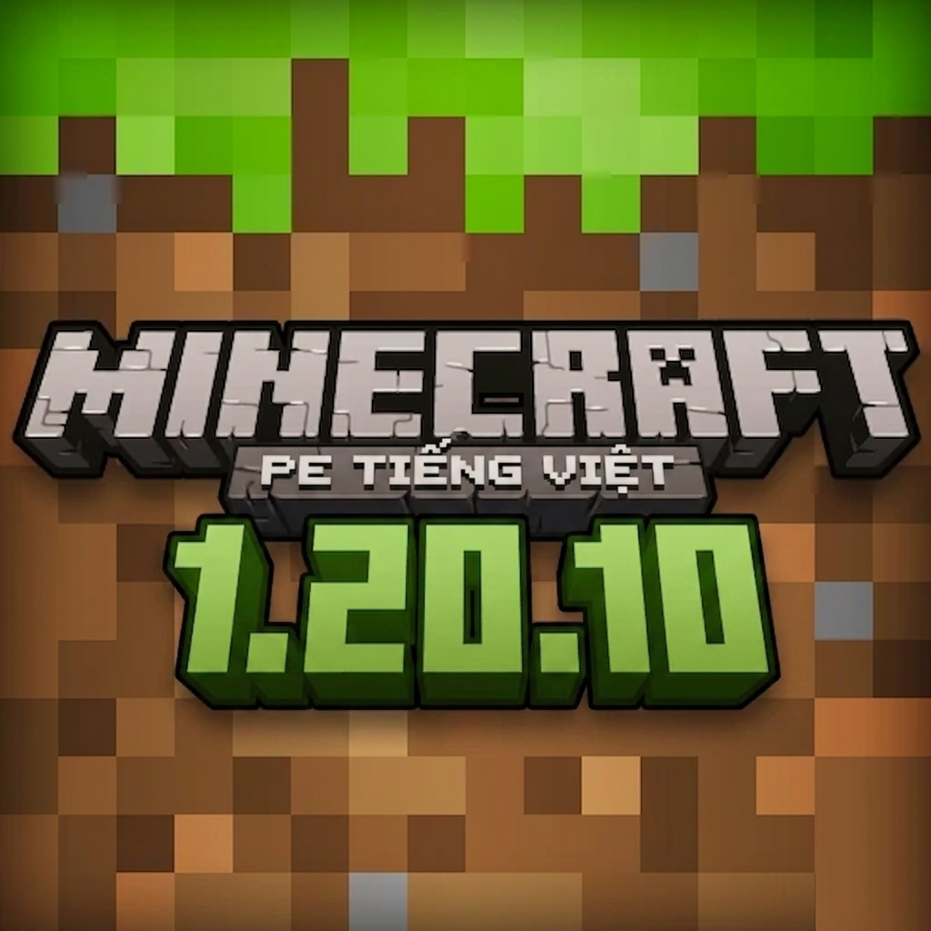 Minecraft PE 1.20.10 Tiếng Việt - Tải Minecraft Miễn Phí APK