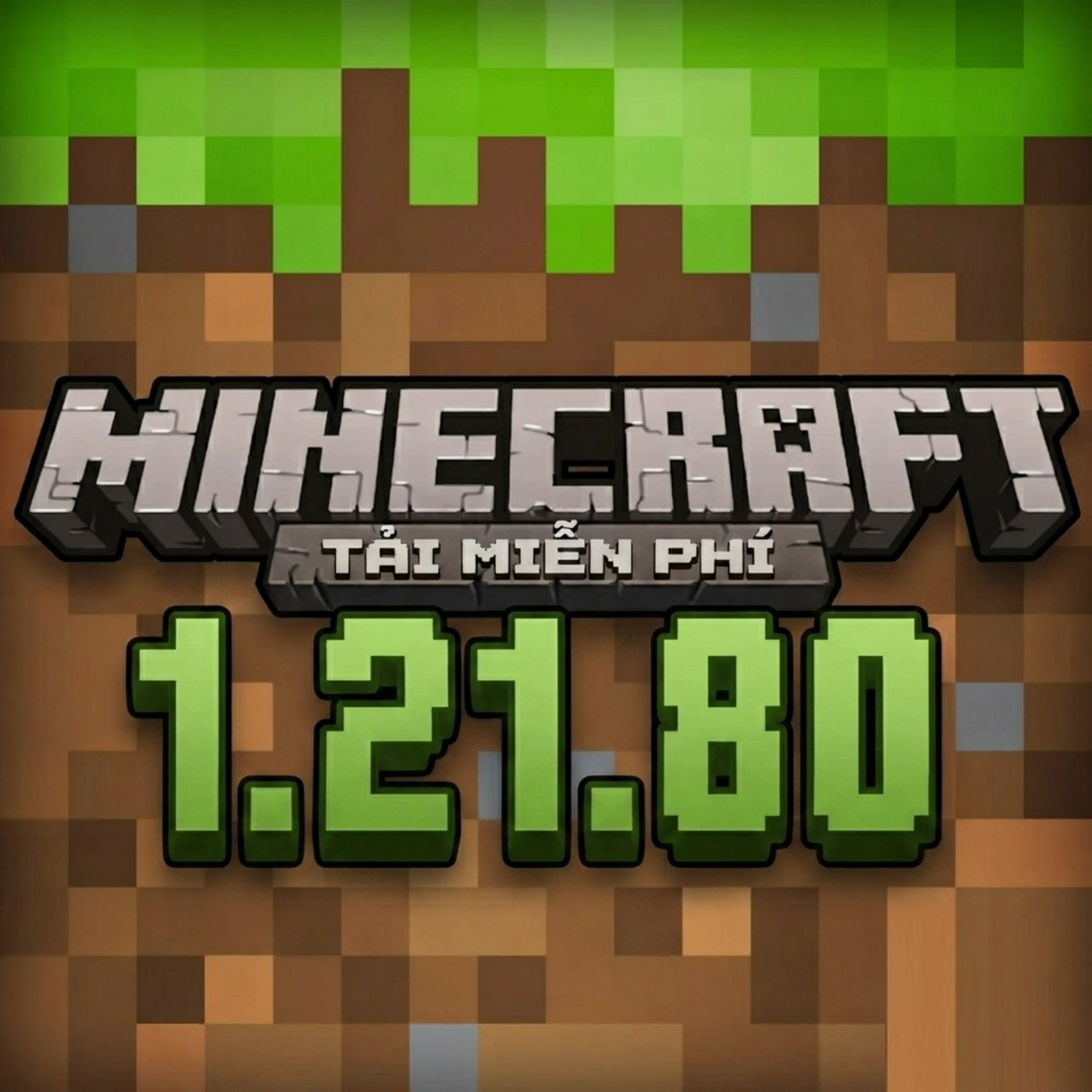 Minecraft 1.21.80 - Tải Minecraft Miễn Phí APK