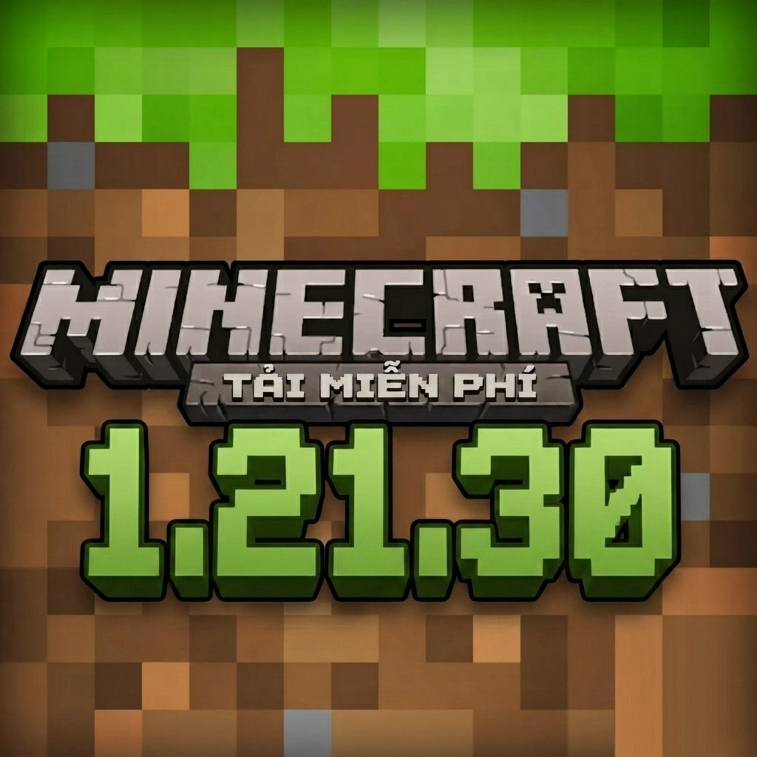 Minecraft 1.21.30 - Tải Minecraft Miễn Phí APK