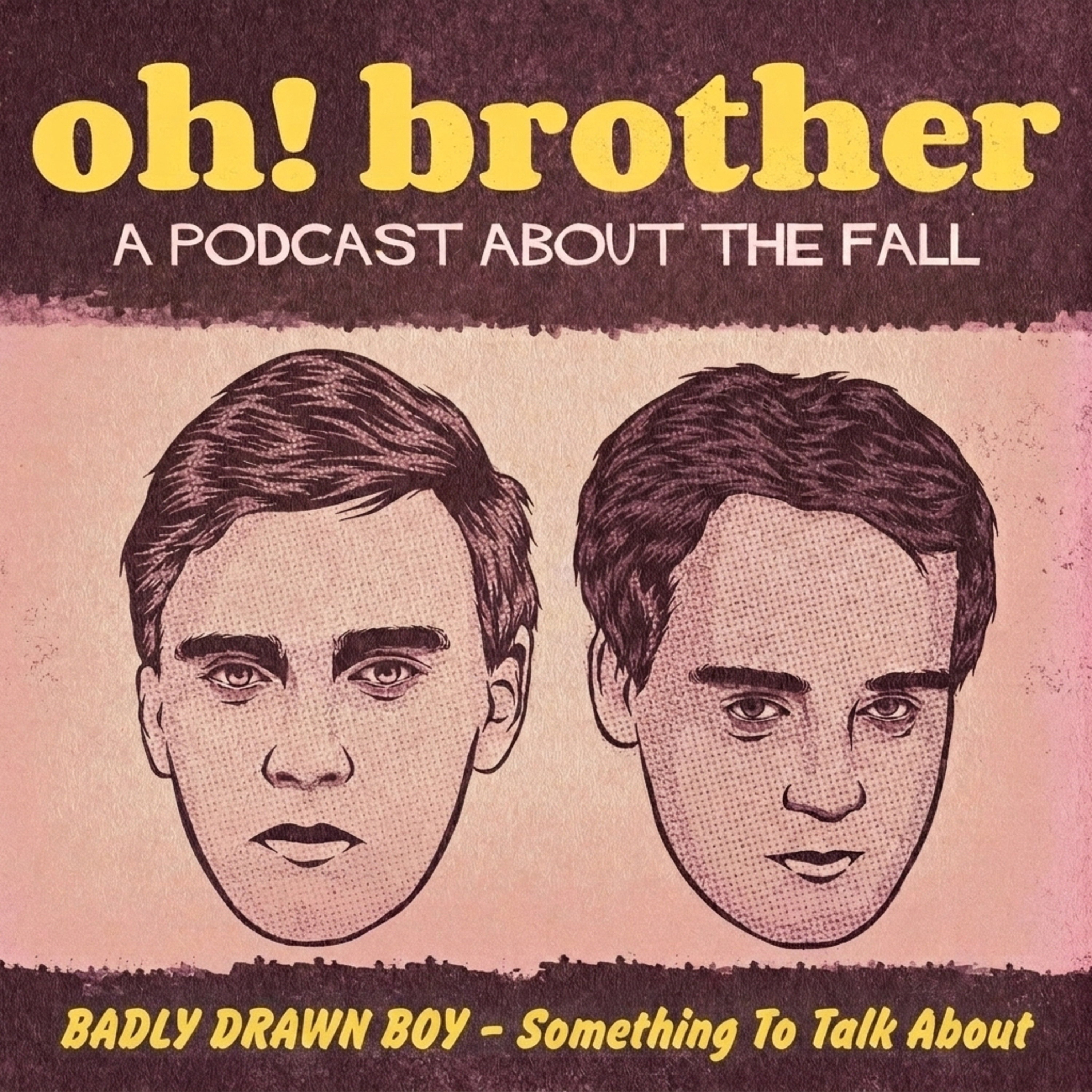 BADLY DRAWN BOY - Something To Talk About episode artwork