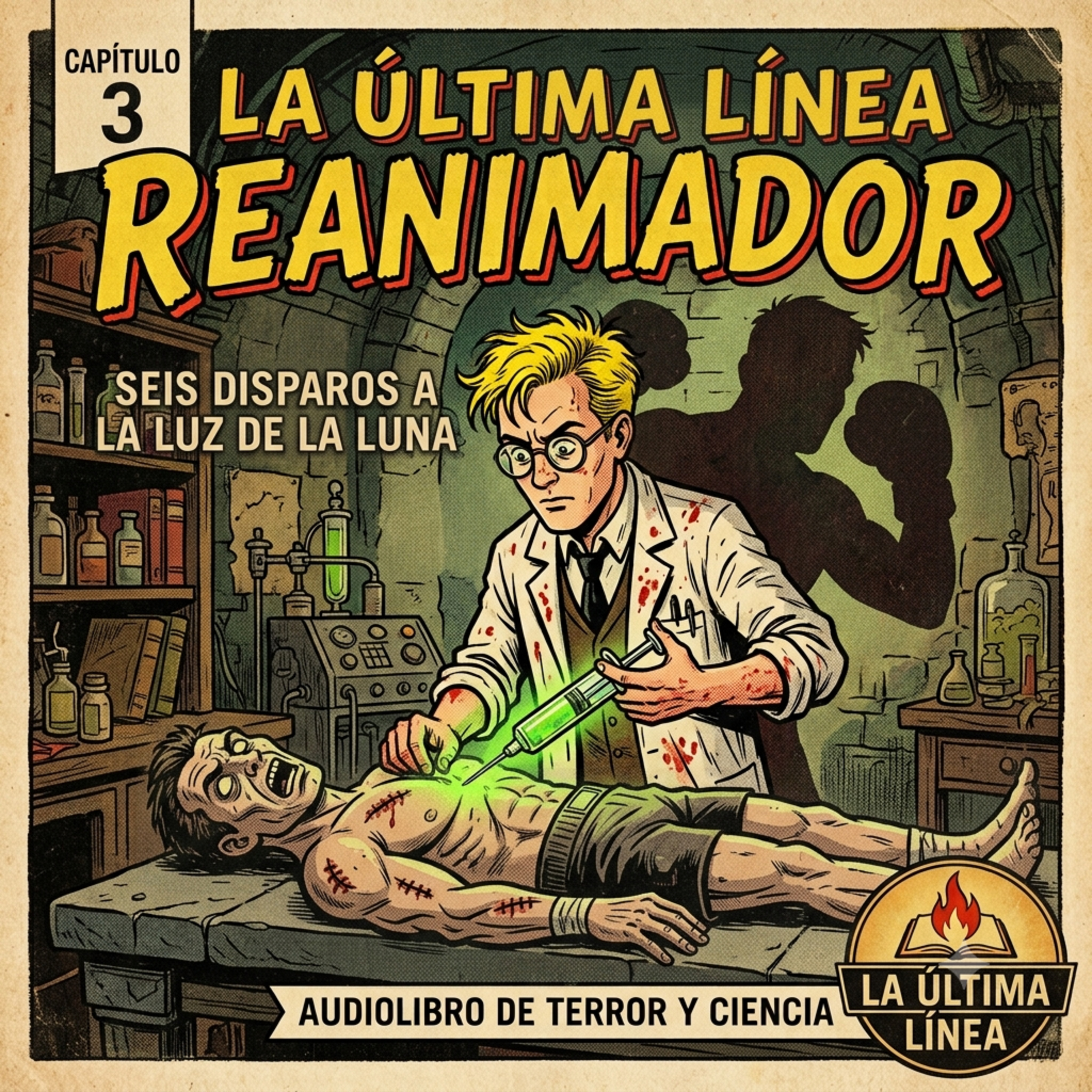 Herbert West: Reanimador - Capítulo 3: Seis disparos a la luz de la luna | H.P. Lovecraft episode artwork