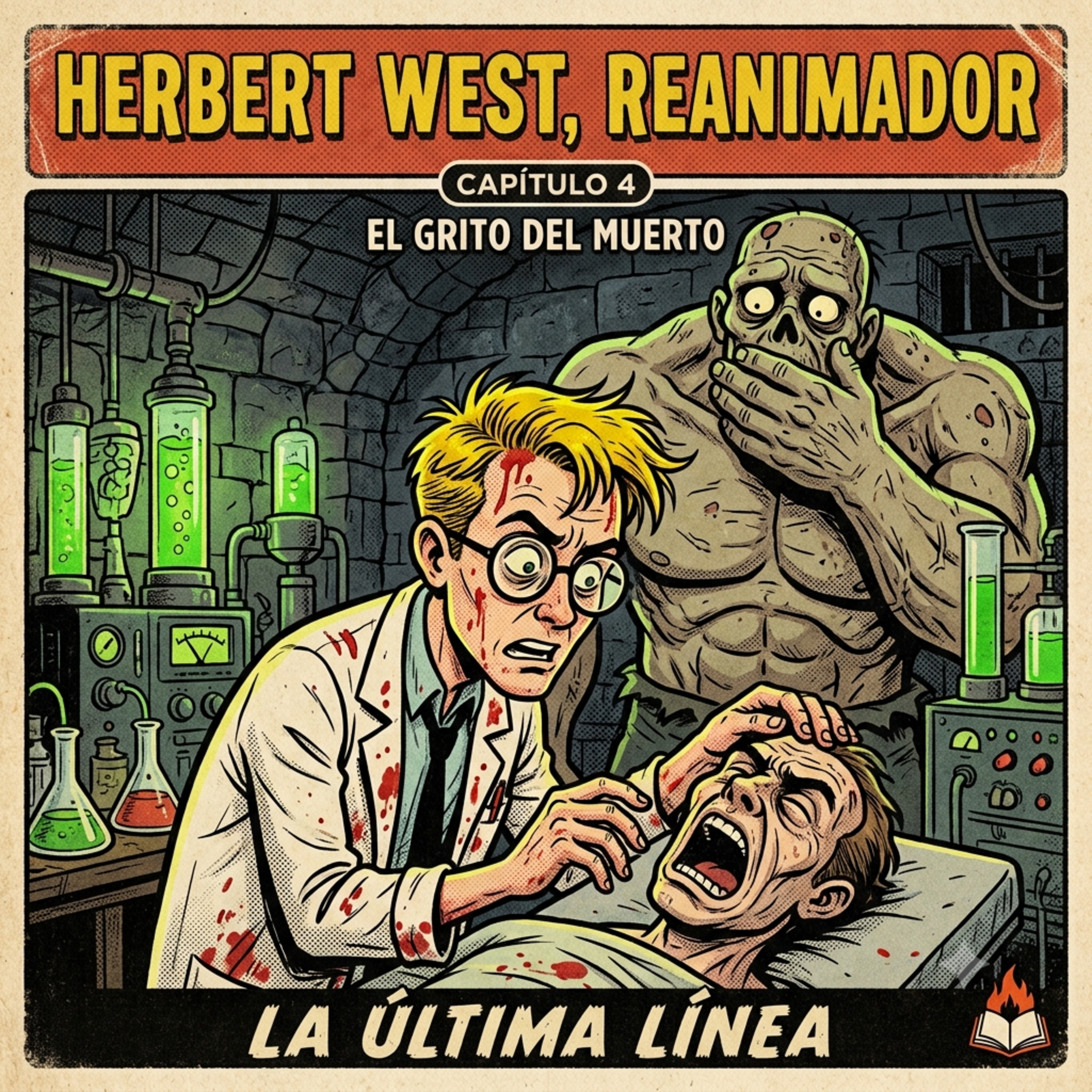 Herbert West: Reanimador - Capítulo 4: El grito del muerto | H.P. Lovecraft episode artwork