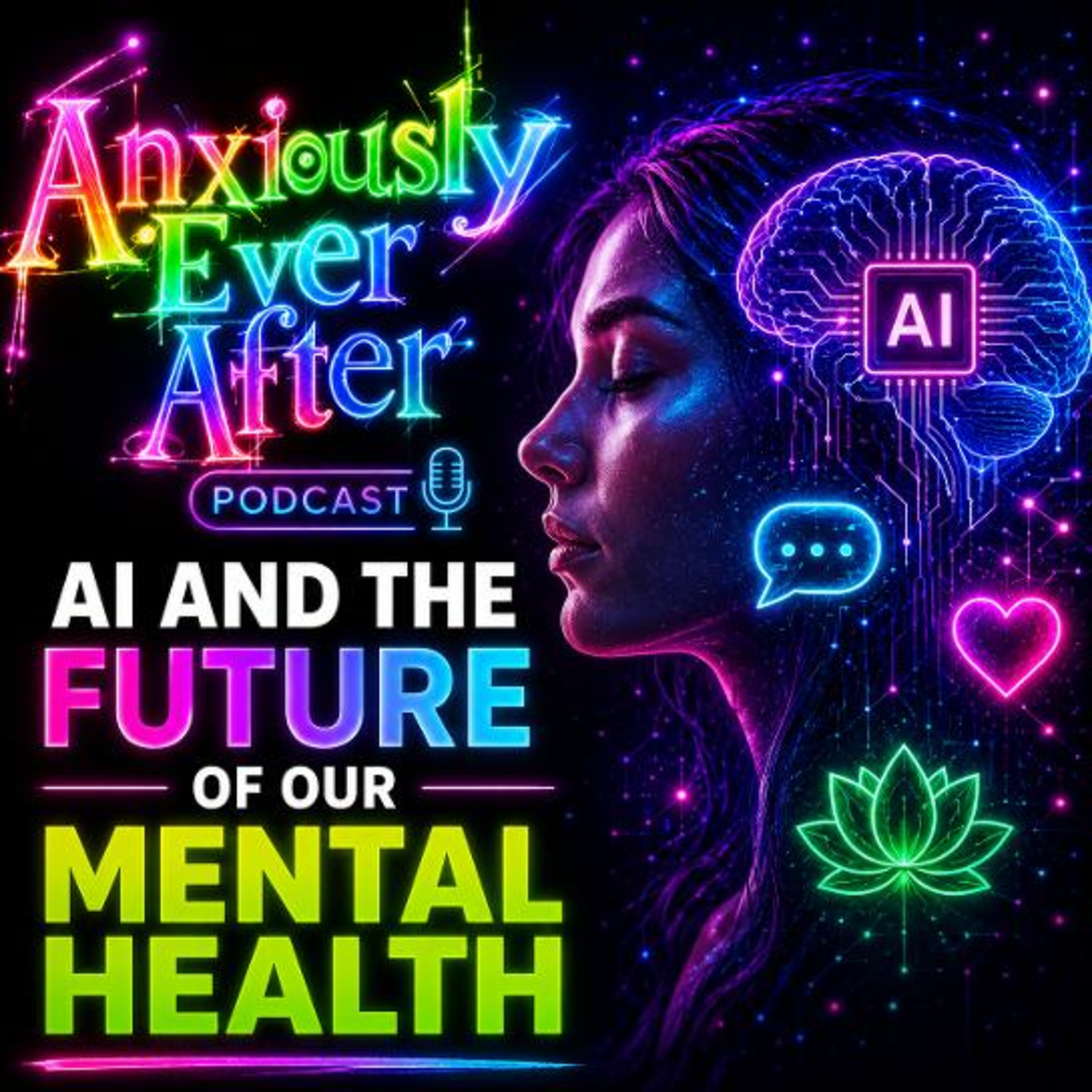 AI and the Future of Our Mental Health episode artwork