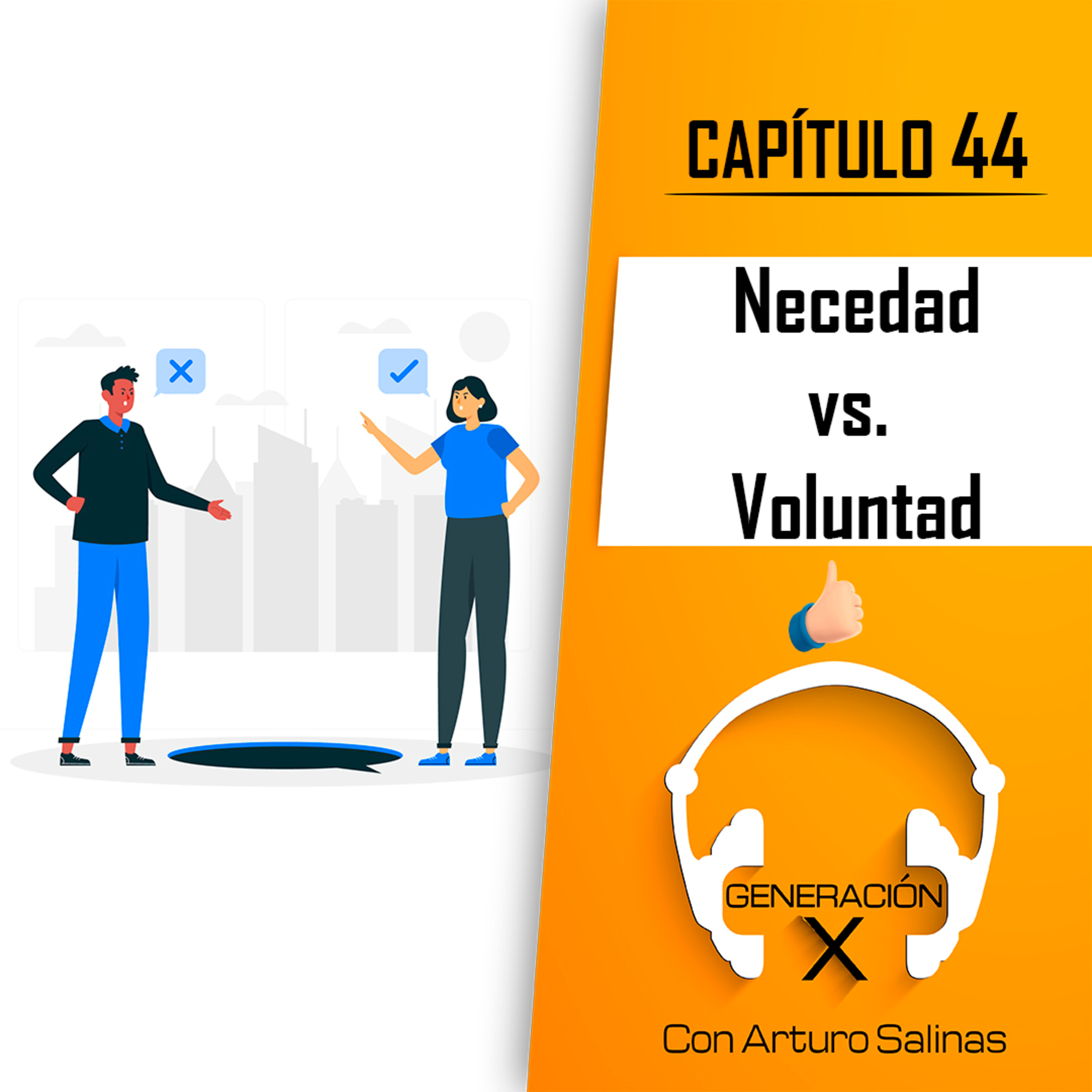 Necedad vs. Voluntad episode artwork