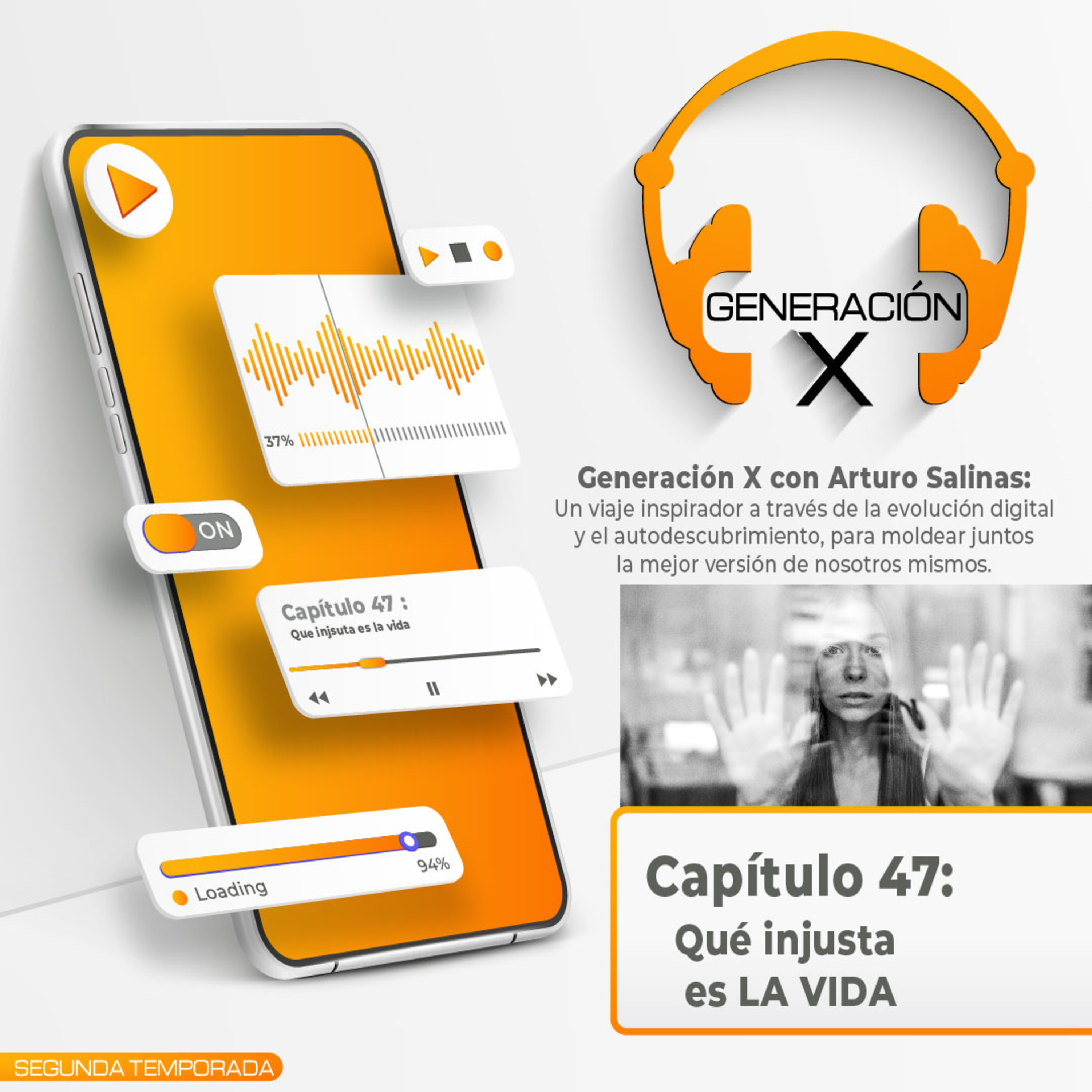 🎙️𝐆𝐞𝐧𝐞𝐫𝐚𝐜𝐢𝐨́𝐧 𝐗 𝐂𝐚𝐩 .𝟒𝟕: 𝐐𝐮𝐞́ 𝐢𝐧𝐣𝐮𝐬𝐭𝐚 𝐞𝐬 𝐋𝐚 𝐯𝐢𝐝𝐚 episode artwork