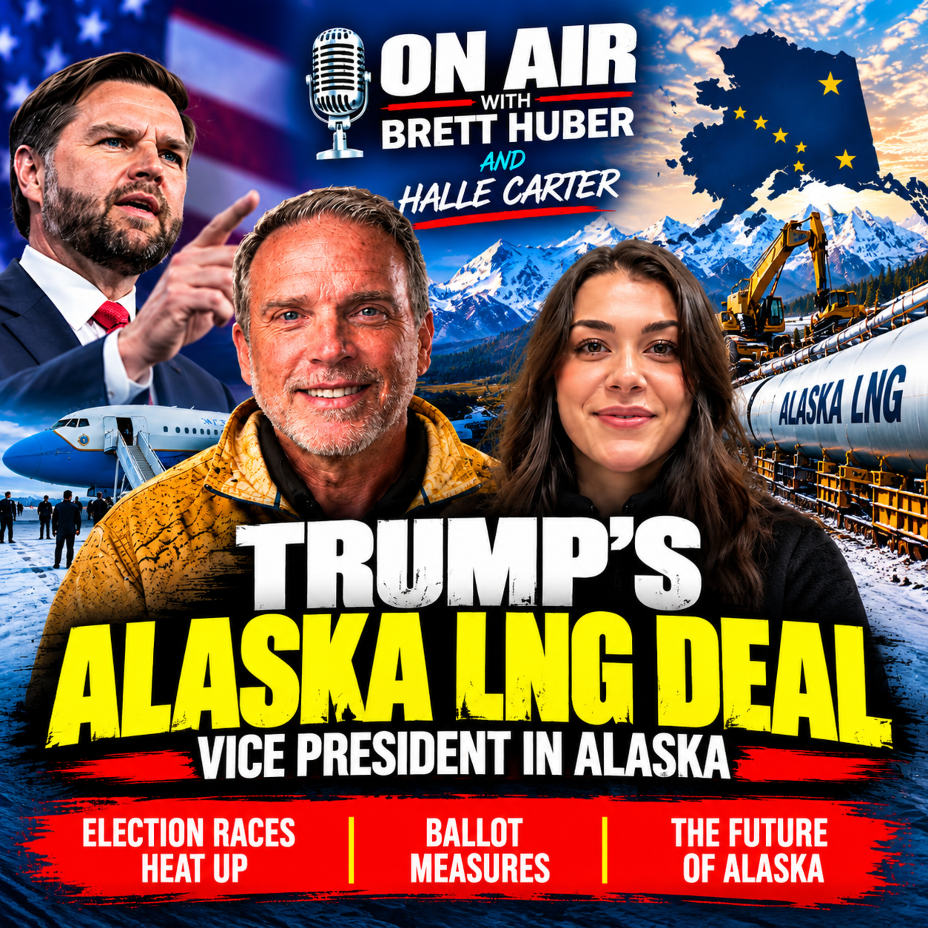 Trump’s Alaska LNG Push, Outside Money & the Election Fight for Alaska’s Future episode artwork