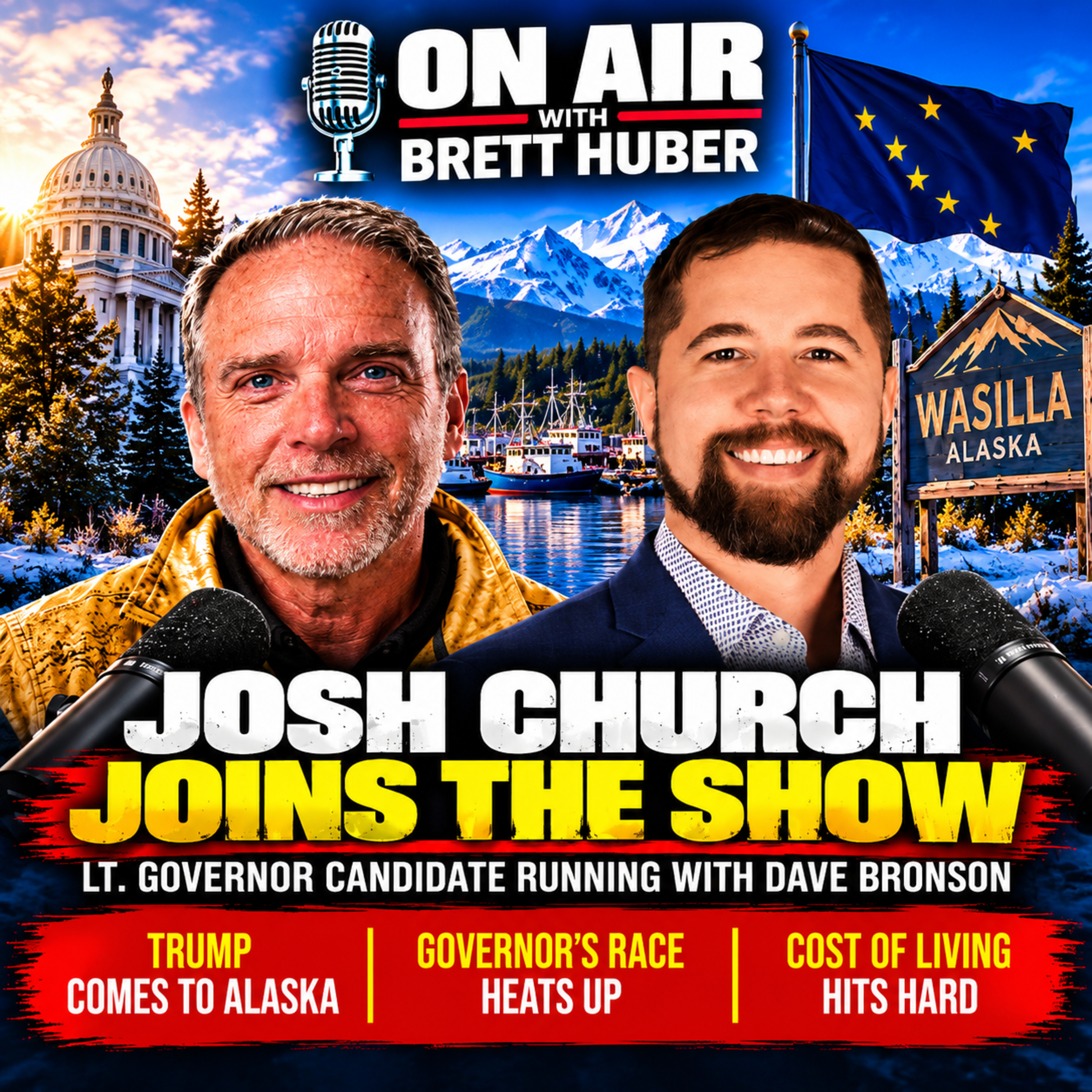 Josh Church on Alaska’s Governor Race, the Bronson–Church Ticket & Alaska’s Future episode artwork