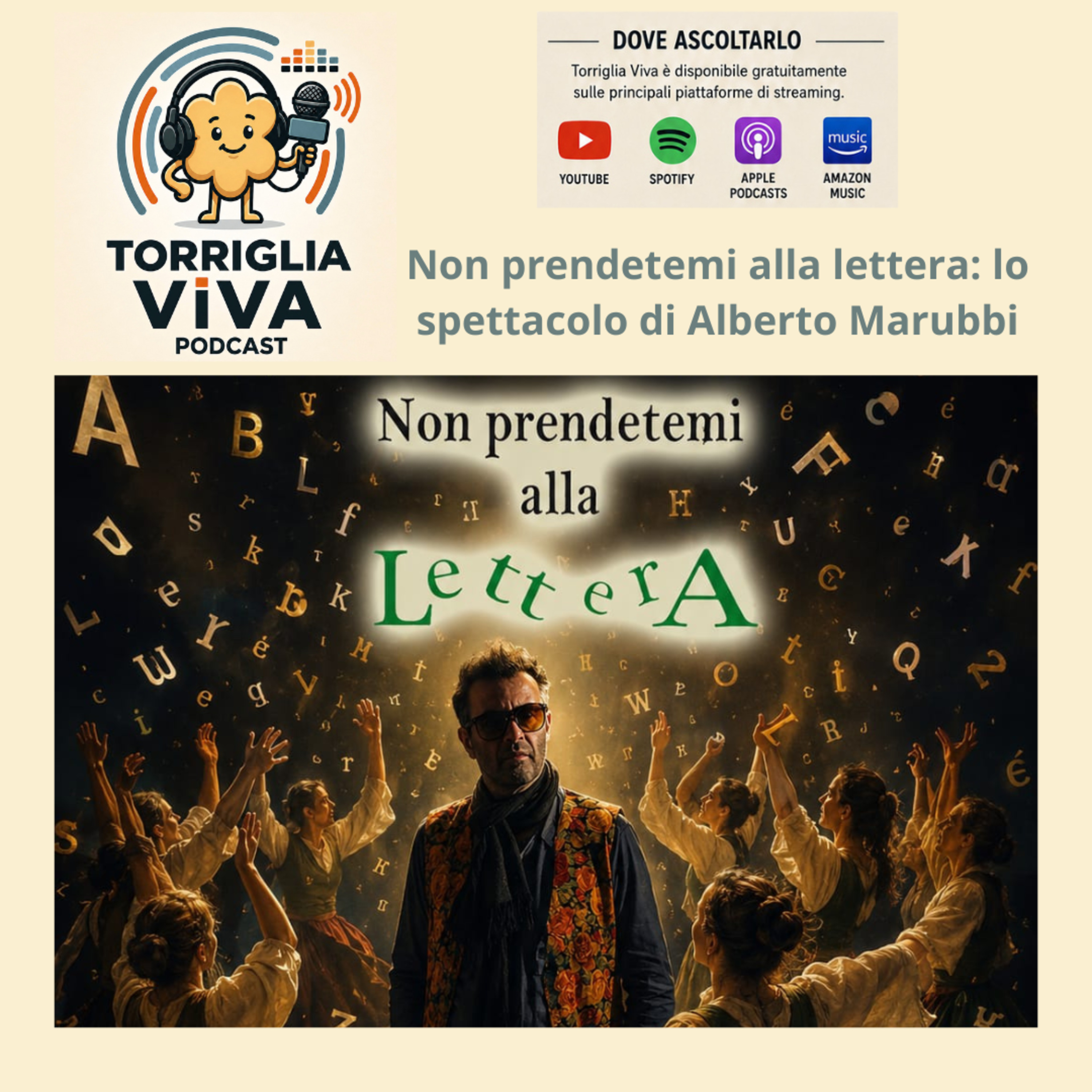 Non Prendetemi alla lettera: lo spettacolo di Alberto Marubbi alla Torriglietta  episode artwork