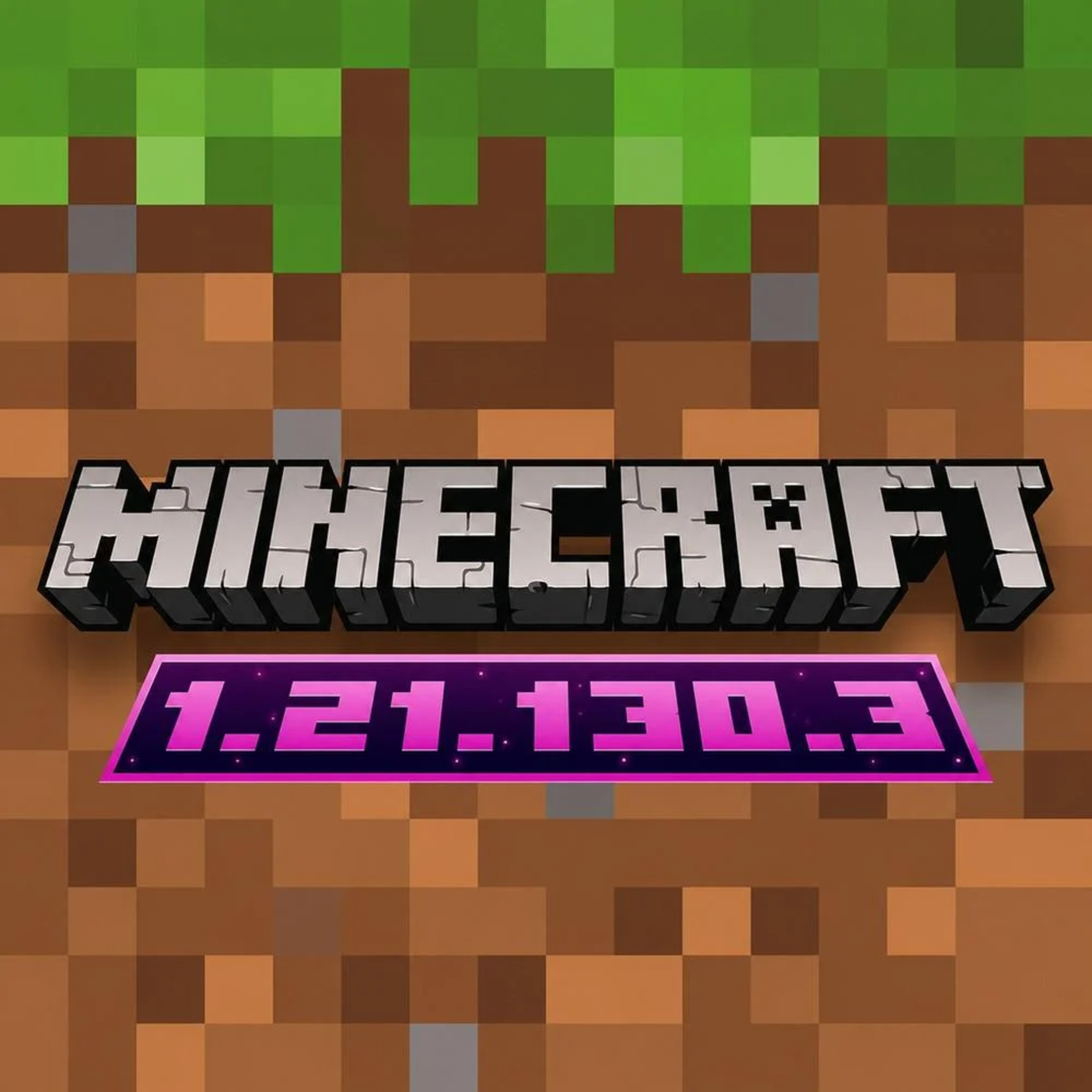 Minecraft 1.21.130.3
