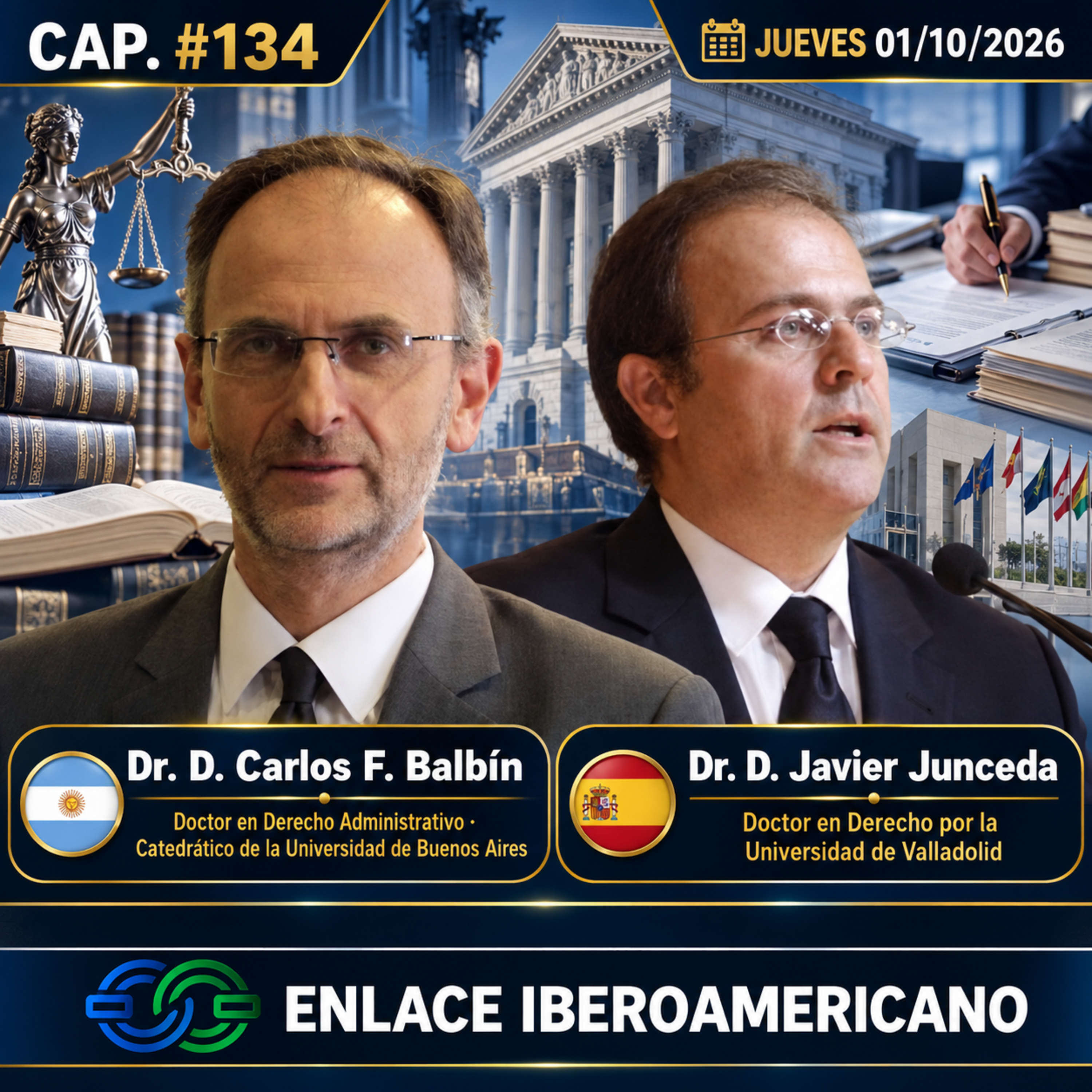 🎙️ ENLACE IBEROAMERICANO | #134 «Hacia un espacio de integración y cooperación jurídica hispanoamericana»
