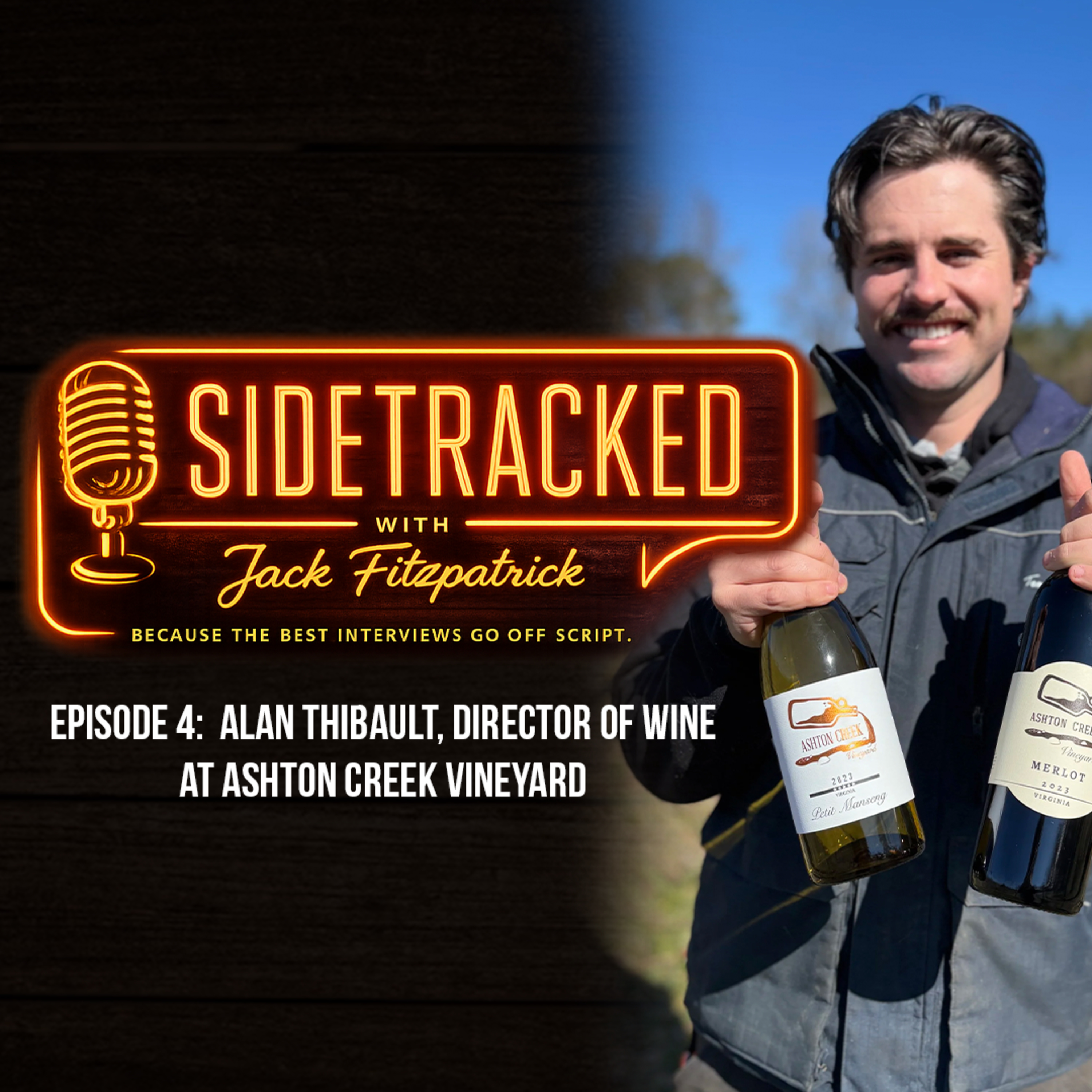 Ashton Creek Winemaker Alan Thibault On Sheep, Regenerative Farming & Virginia Wine | Sidetracked episode artwork
