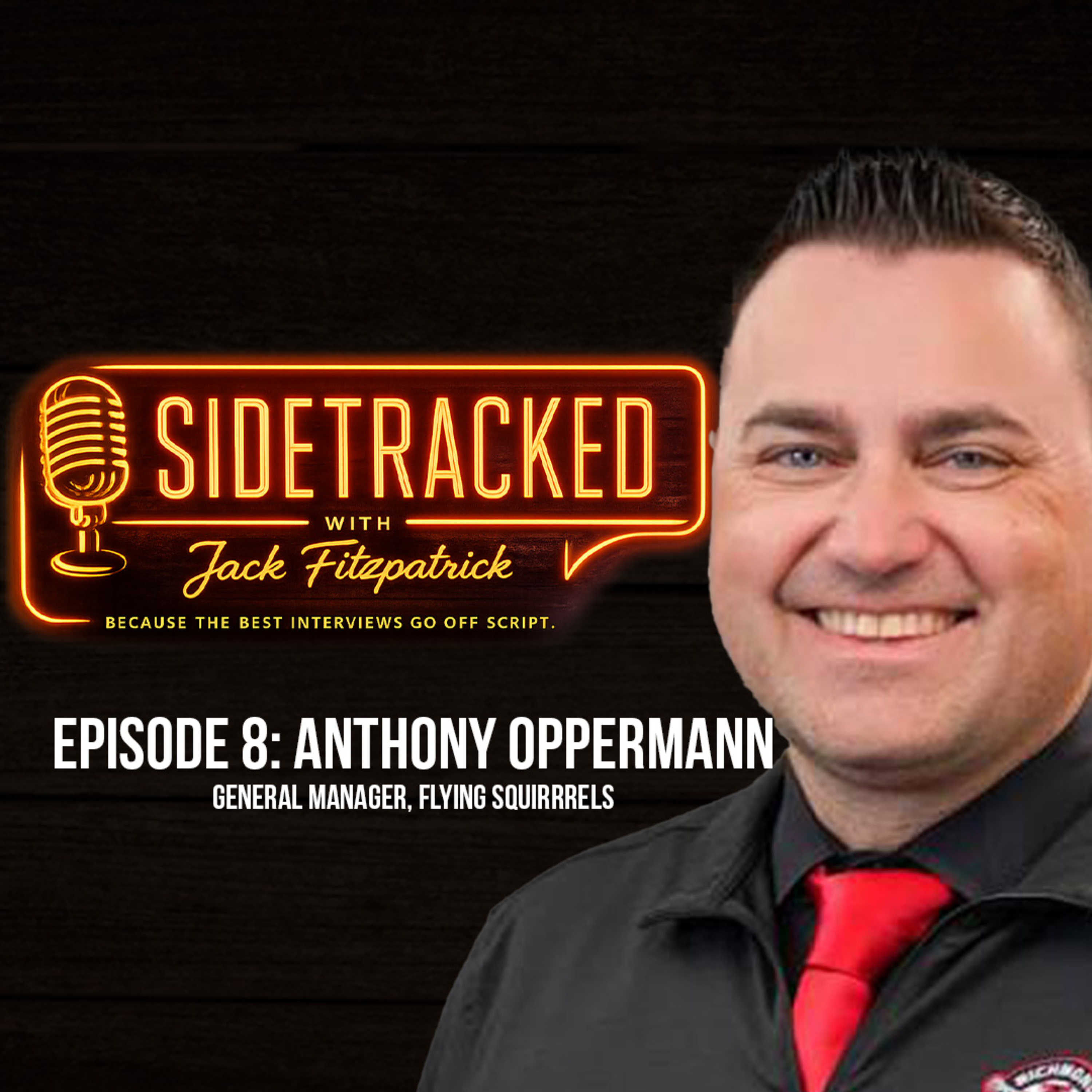 Flying Squirrels GM Anthony Oppermann On CarMax Park, 6,040 Days & Finding an Octopus | Sidetracked episode artwork