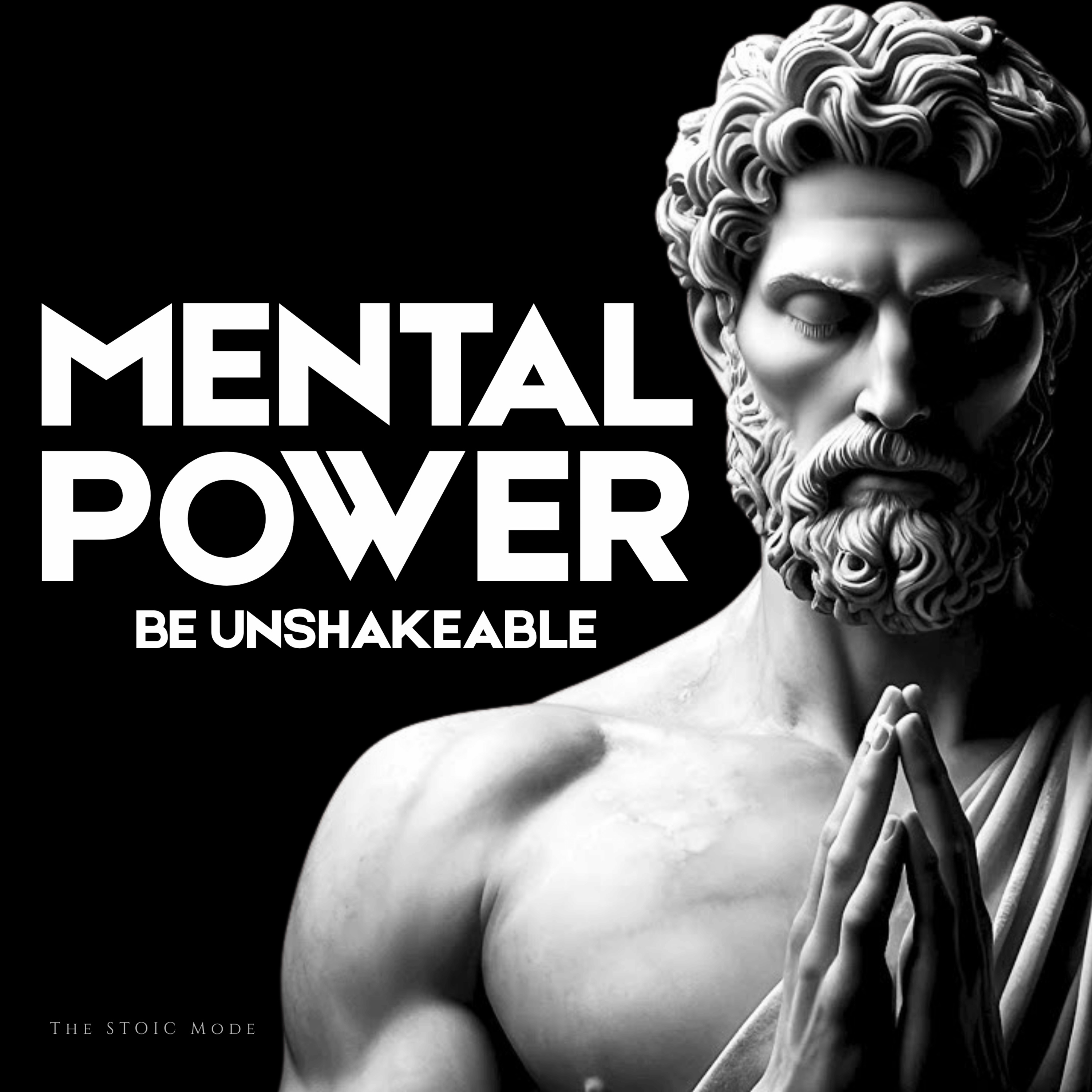 Stoicism and the POWER of the Mind: How to Control Your Thoughts and Emotions Stoicism