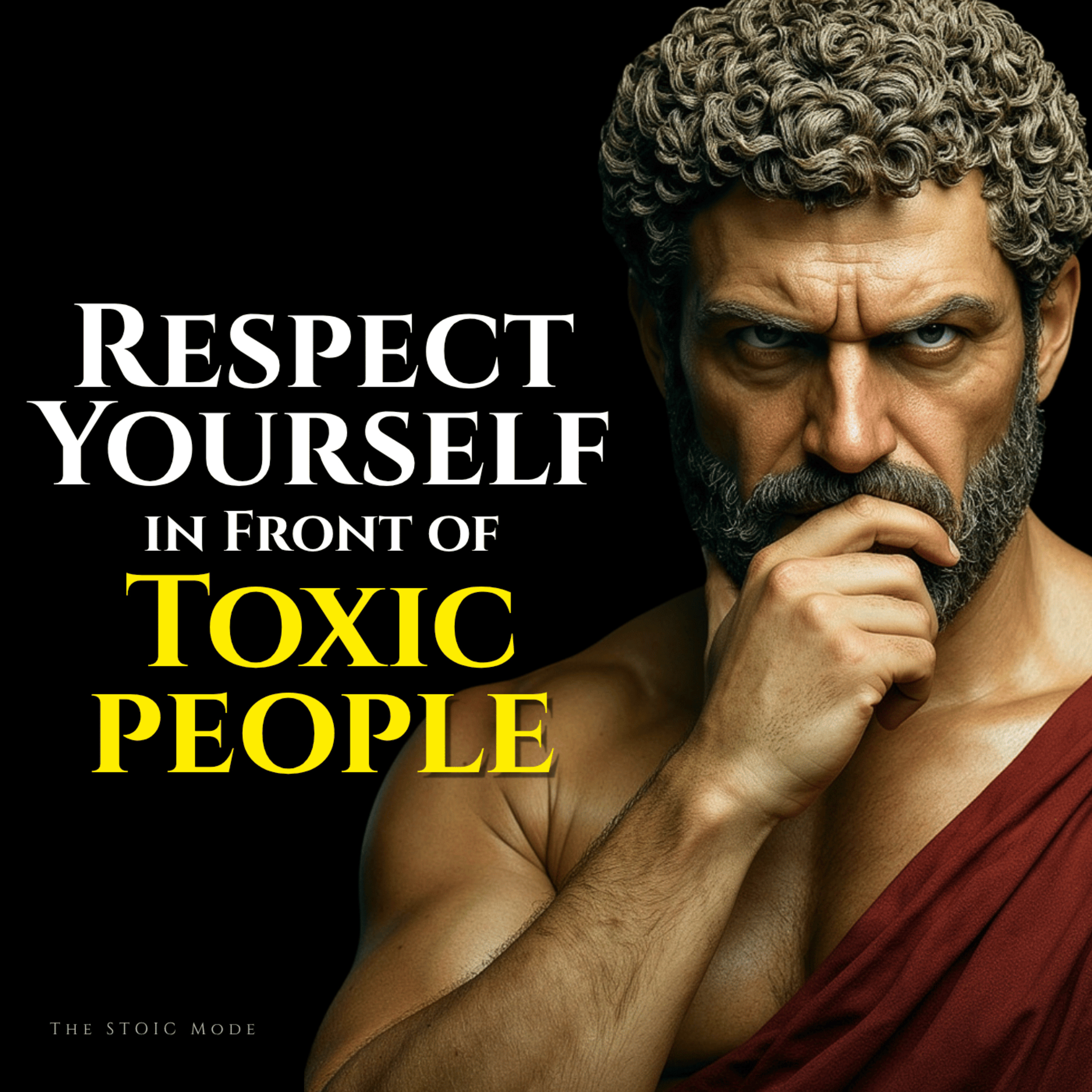 How to RESPECT Yourself in Front of TOXIC People | Stoicism
