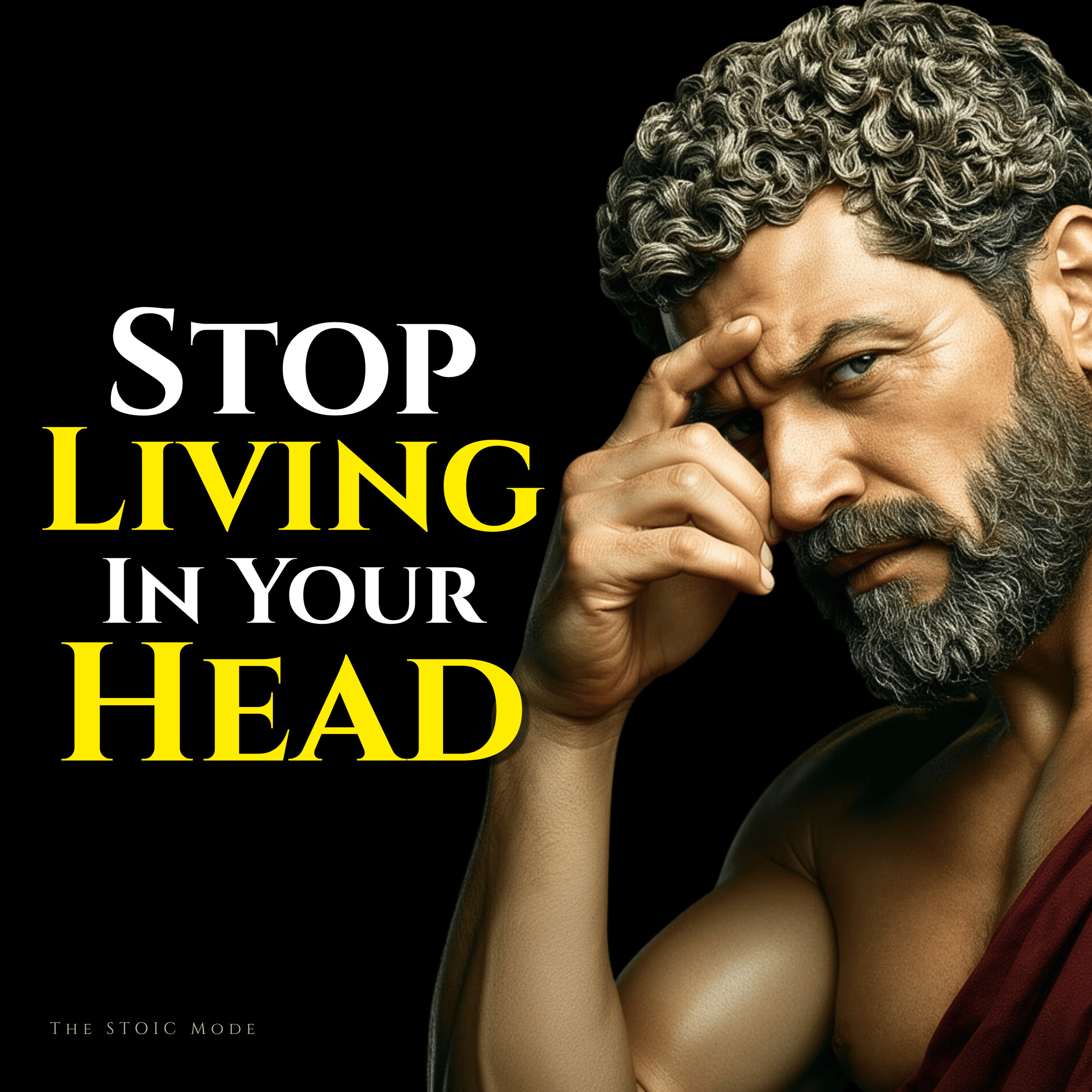When You Finally Stop Living in Your Head, Life Becomes Peaceful Again | Stoicism Philosophy