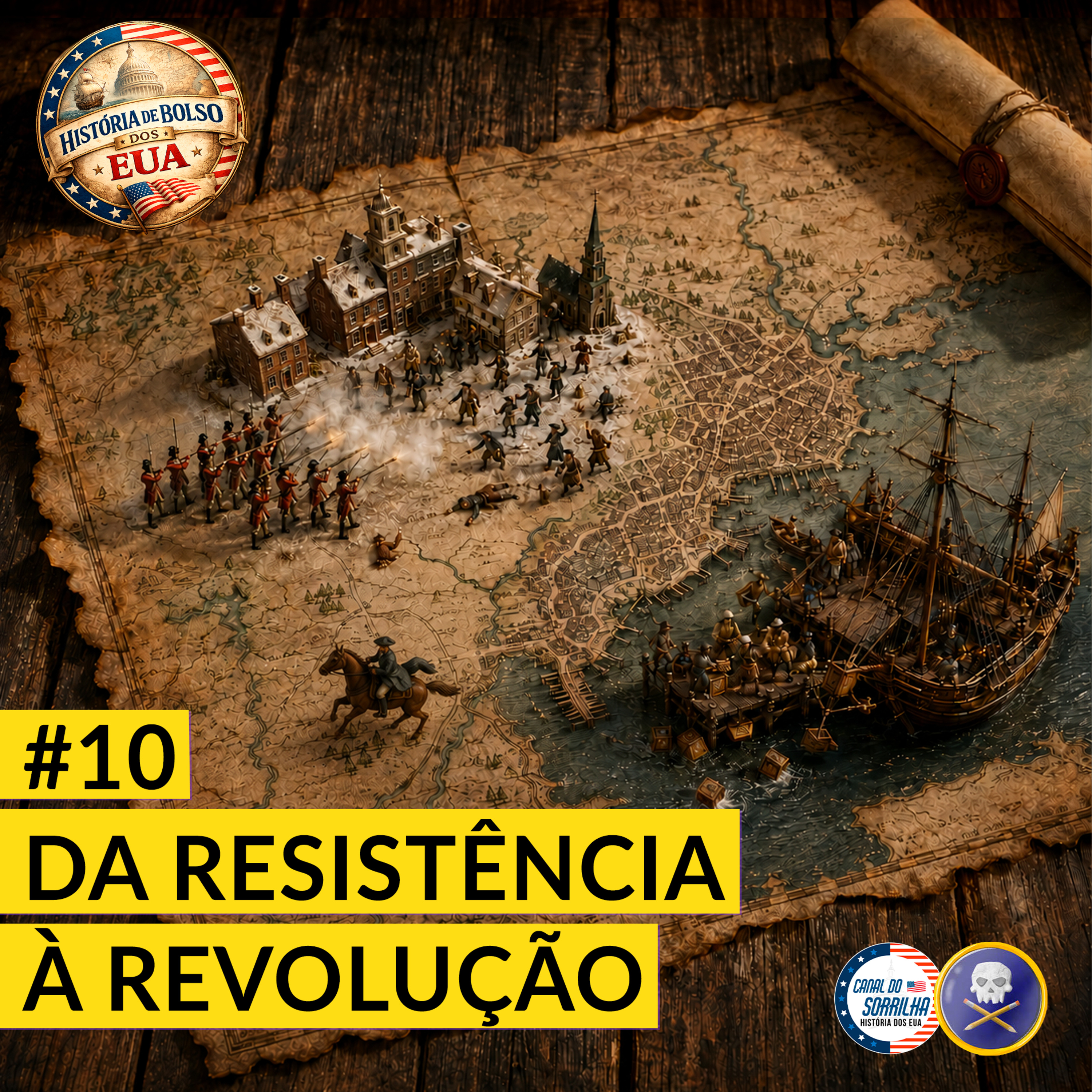 História de Bolso dos EUA #10 - Leis Intoleráveis e o começo da Guerra de Independência