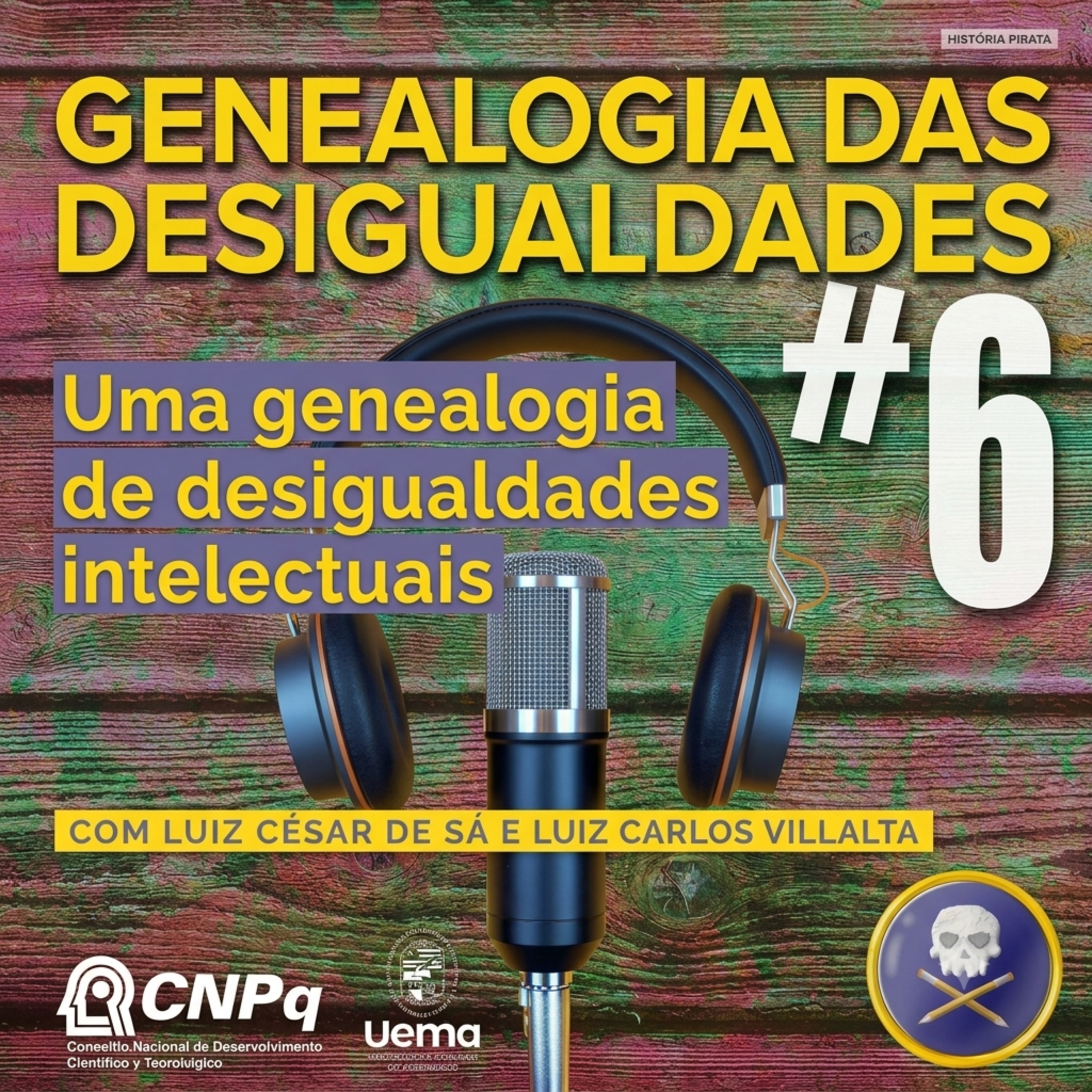 Genealogia das Desigualdades #6 - Uma Genealogia de Desigualdades Intelectuais, com Luíz César de Sá 