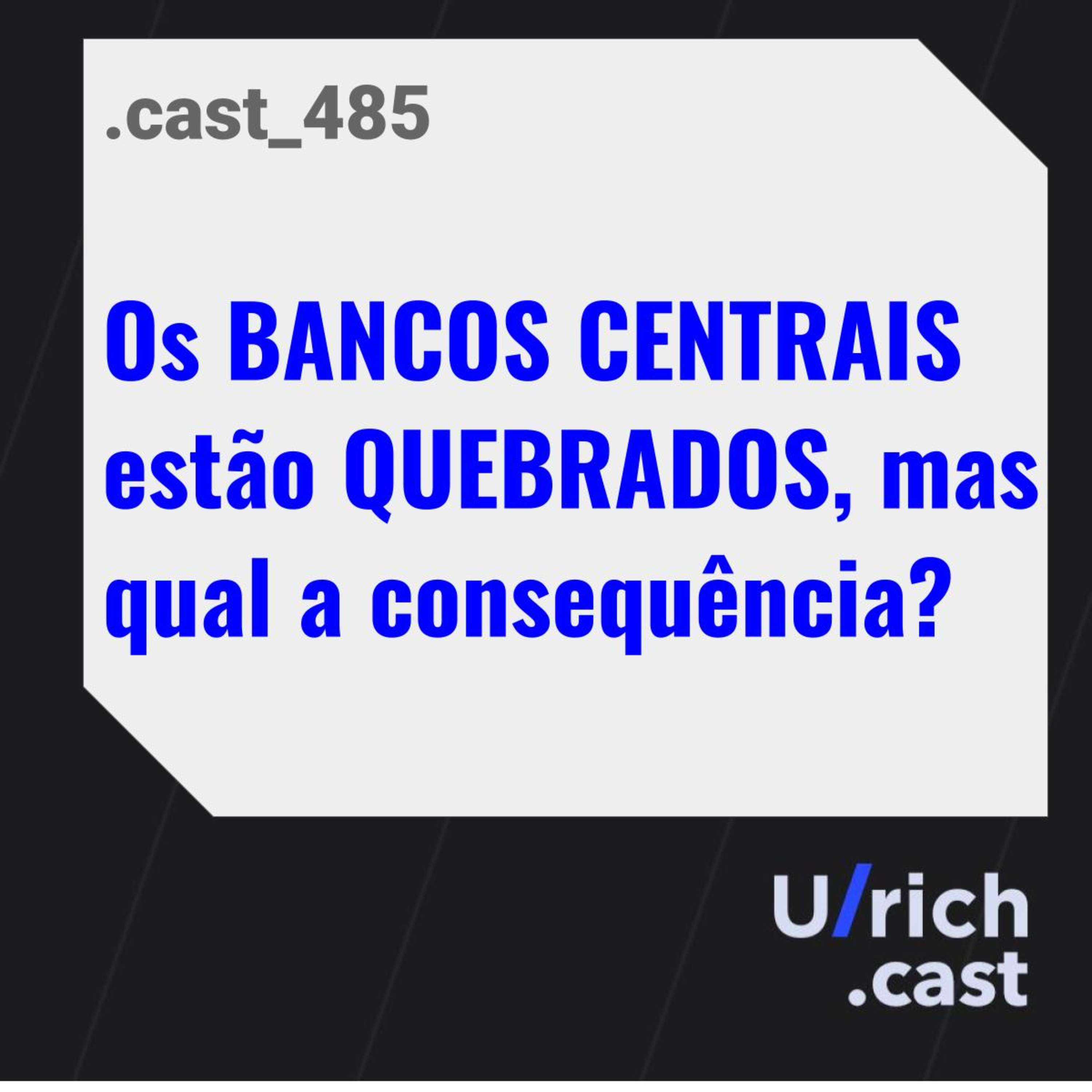OS BANCOS CENTRAIS estão QUEBRADOS, mas qual a consequência?