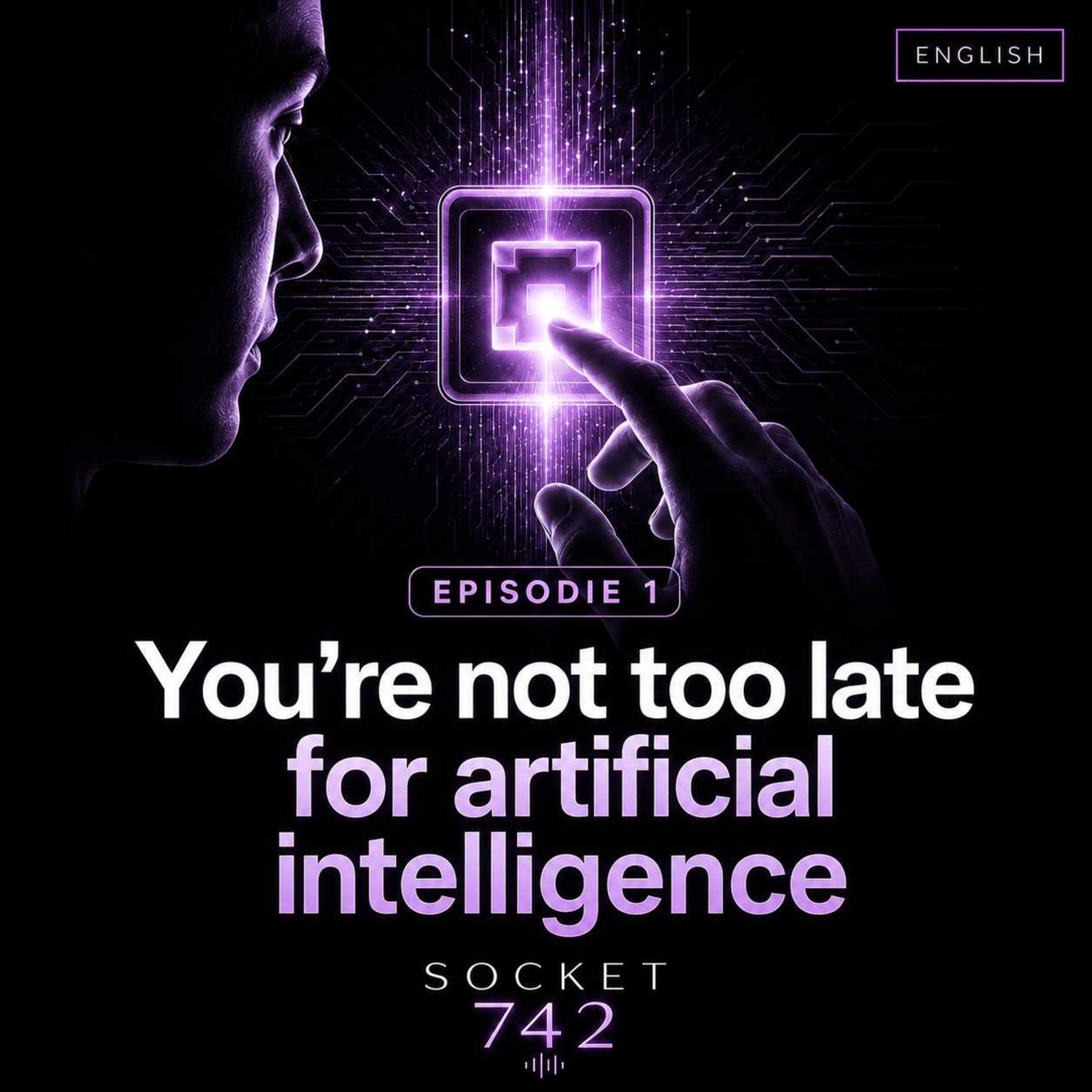 You’re Not Too Late for Artificial Intelligence episode artwork