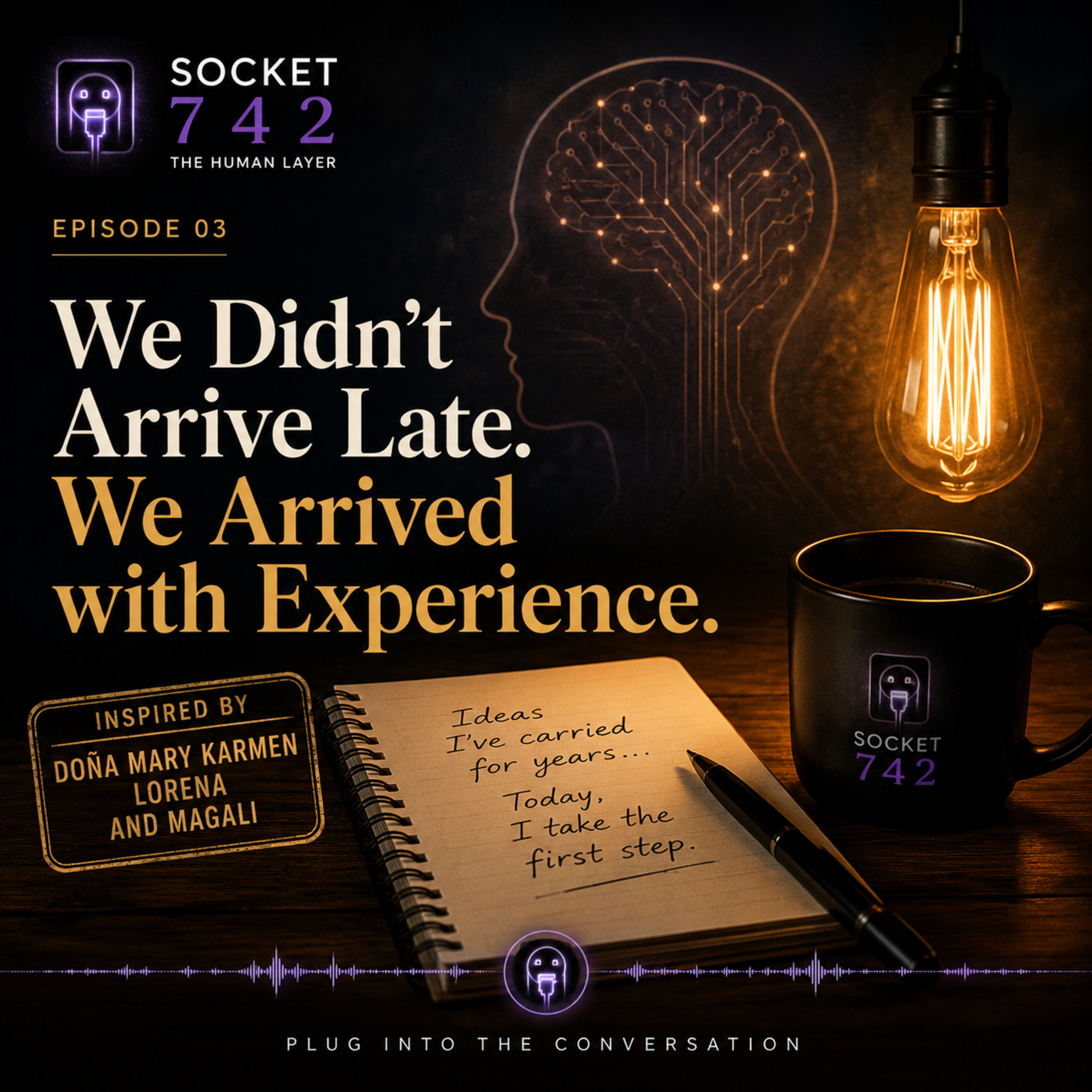 We Didn’t Arrive Late. We Arrived with Experience episode artwork