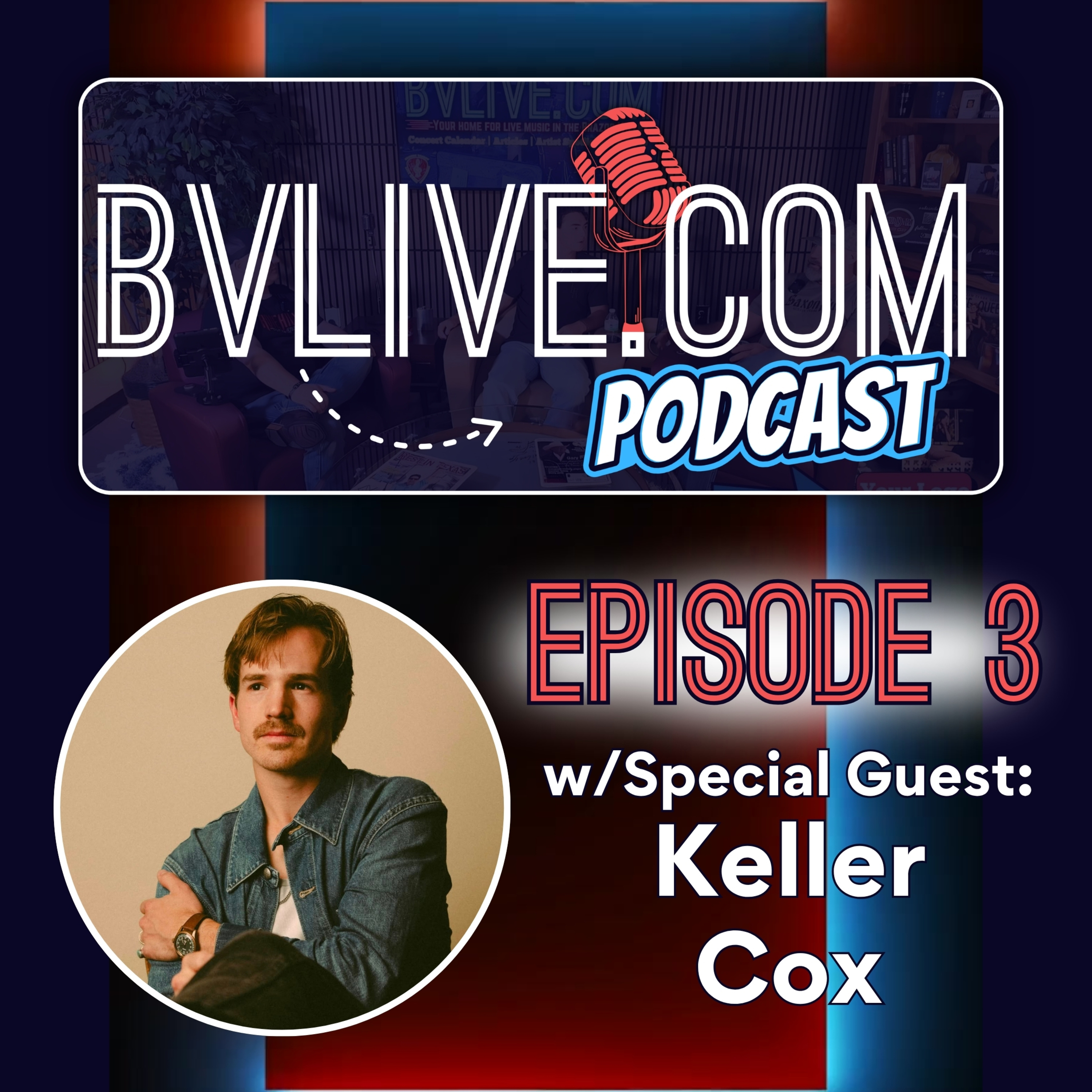 BVLive.com Podcast Ep3: Keller Cox episode artwork