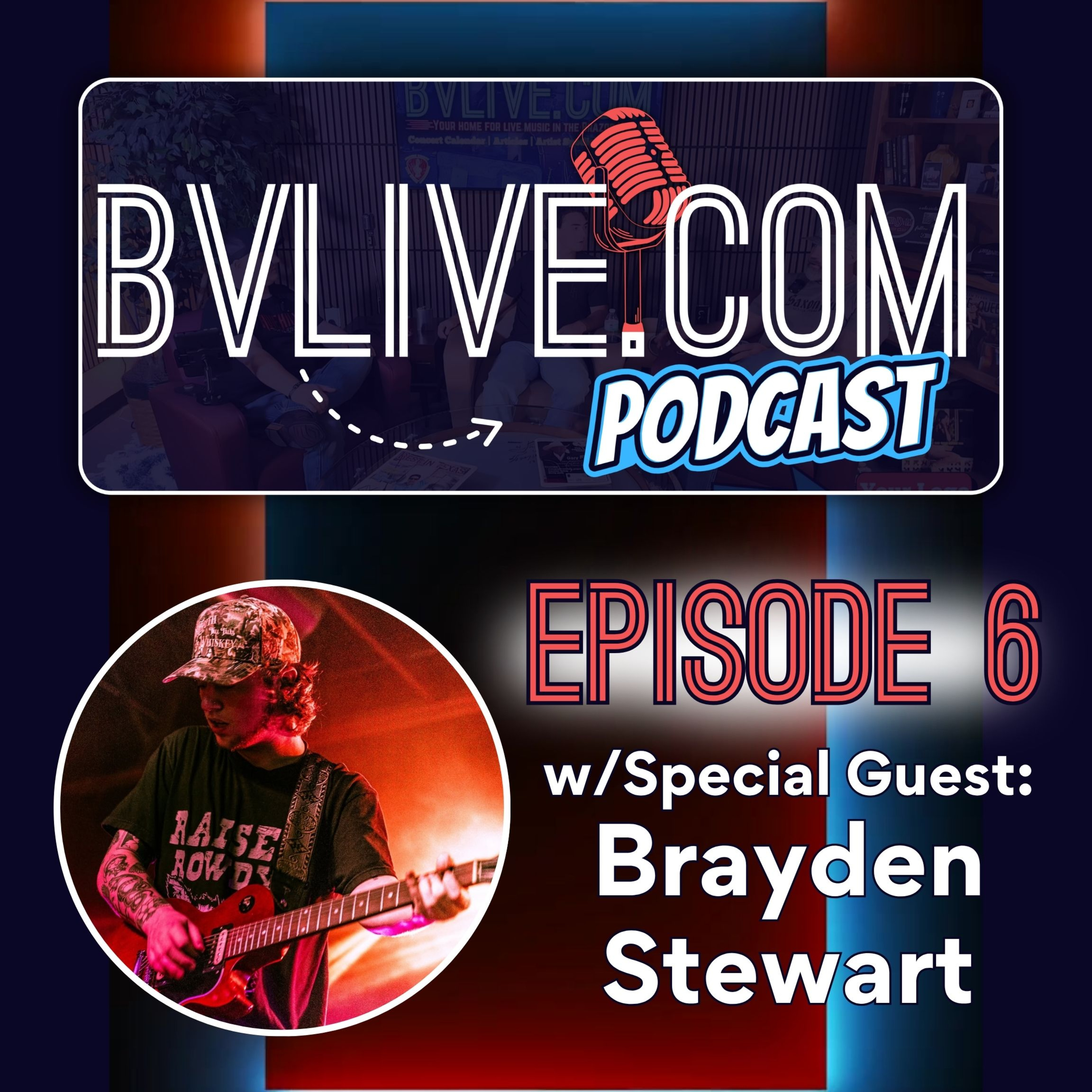 Ep 6: “You Have to Make It Your Own”: Brayden Stewart on Texas Music, Songwriting, and Breaking the Mold episode artwork