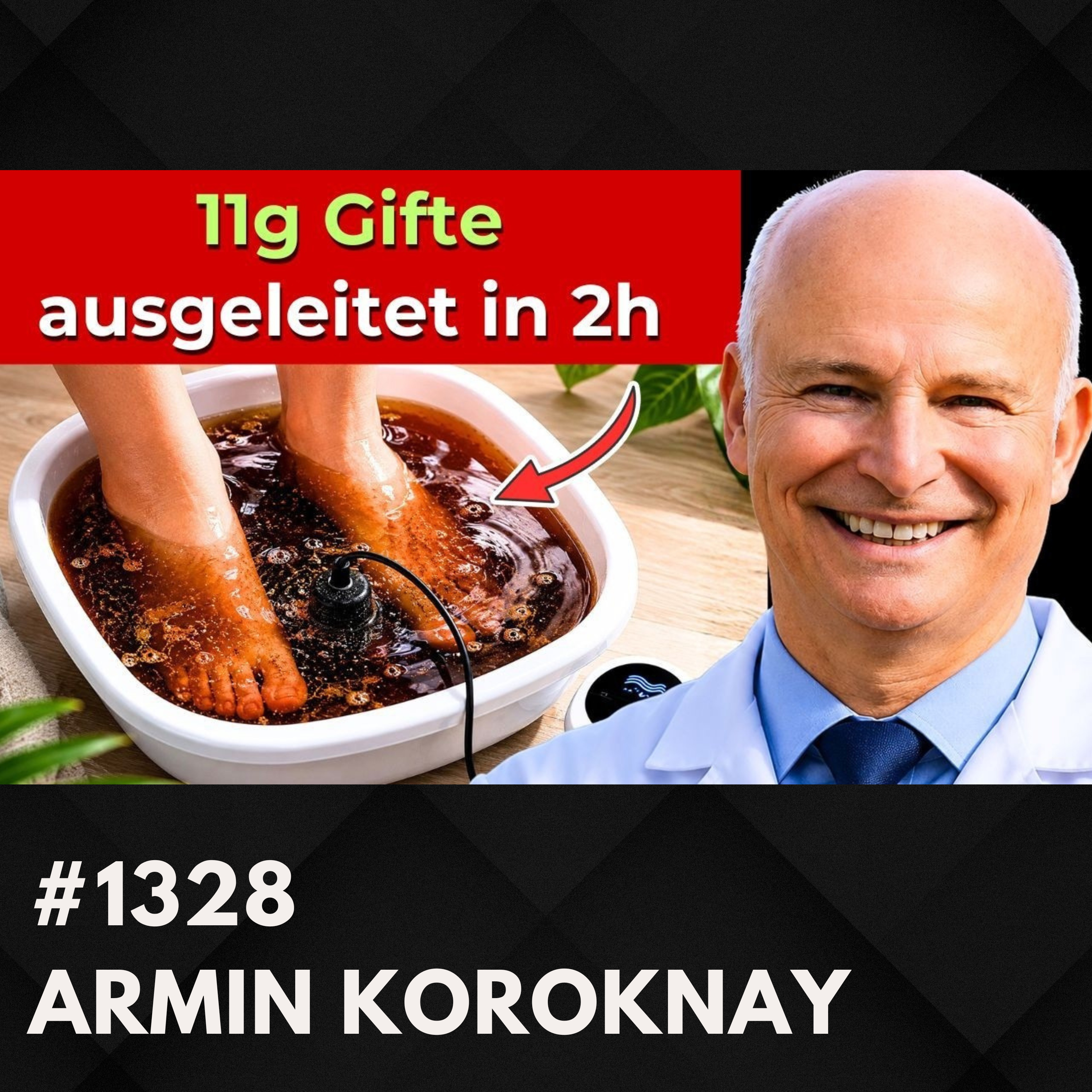Toxikologe teilt die neuesten Detox-Geheimnisse! (10x wirksamer?) | Armin Koroknay #1328 episode artwork