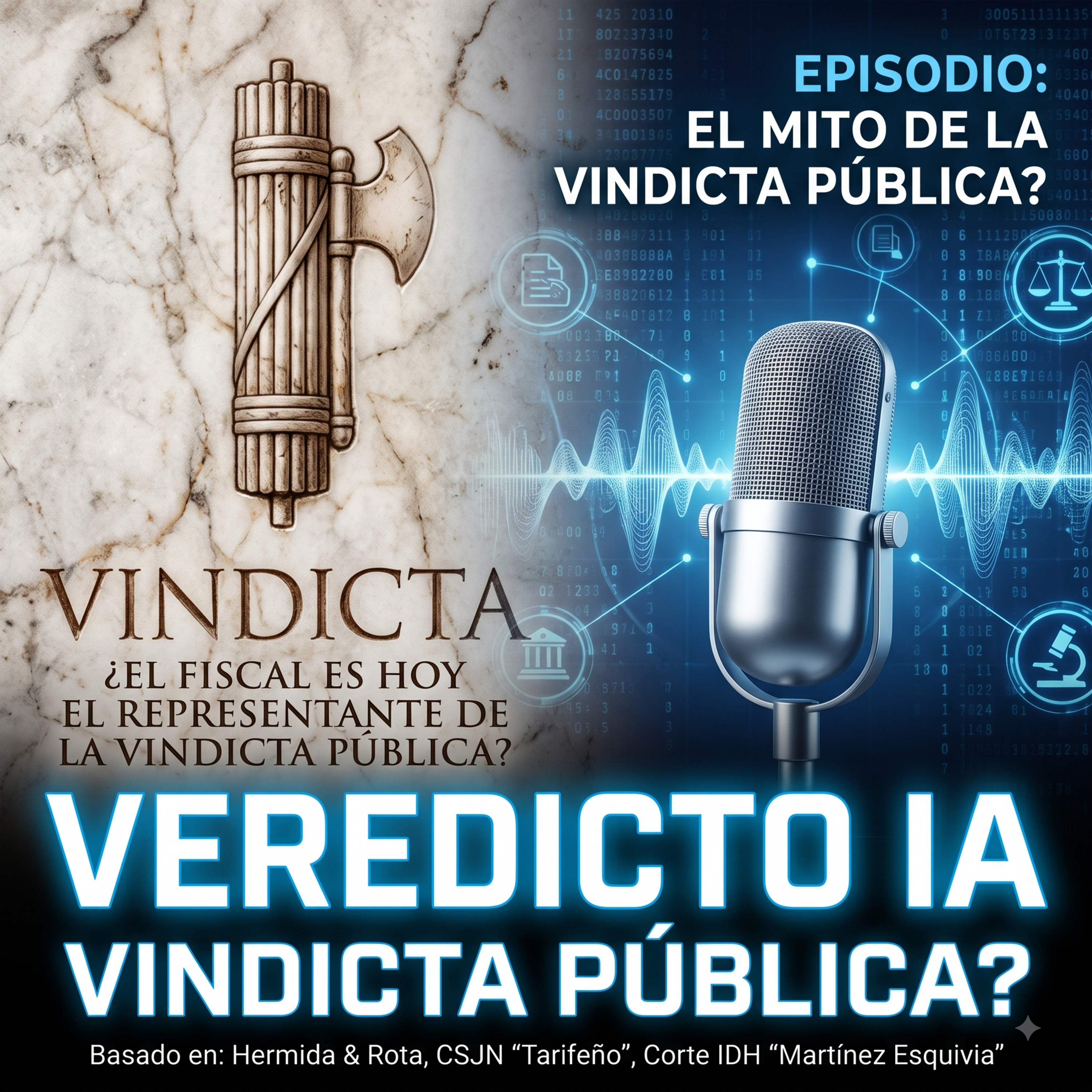 Doctrina: ¿Es actualmente el Fiscal el Representante de la vindicta pública? episode artwork